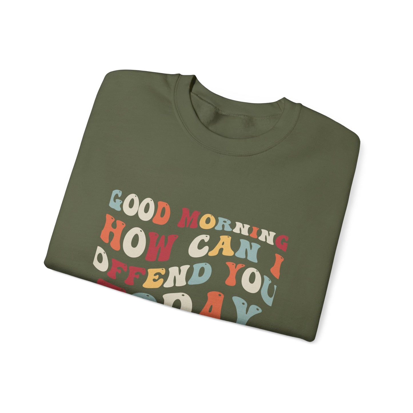 How Can I Offend You Today Unisex Heavy Blend™ Crewneck Sweatshirt