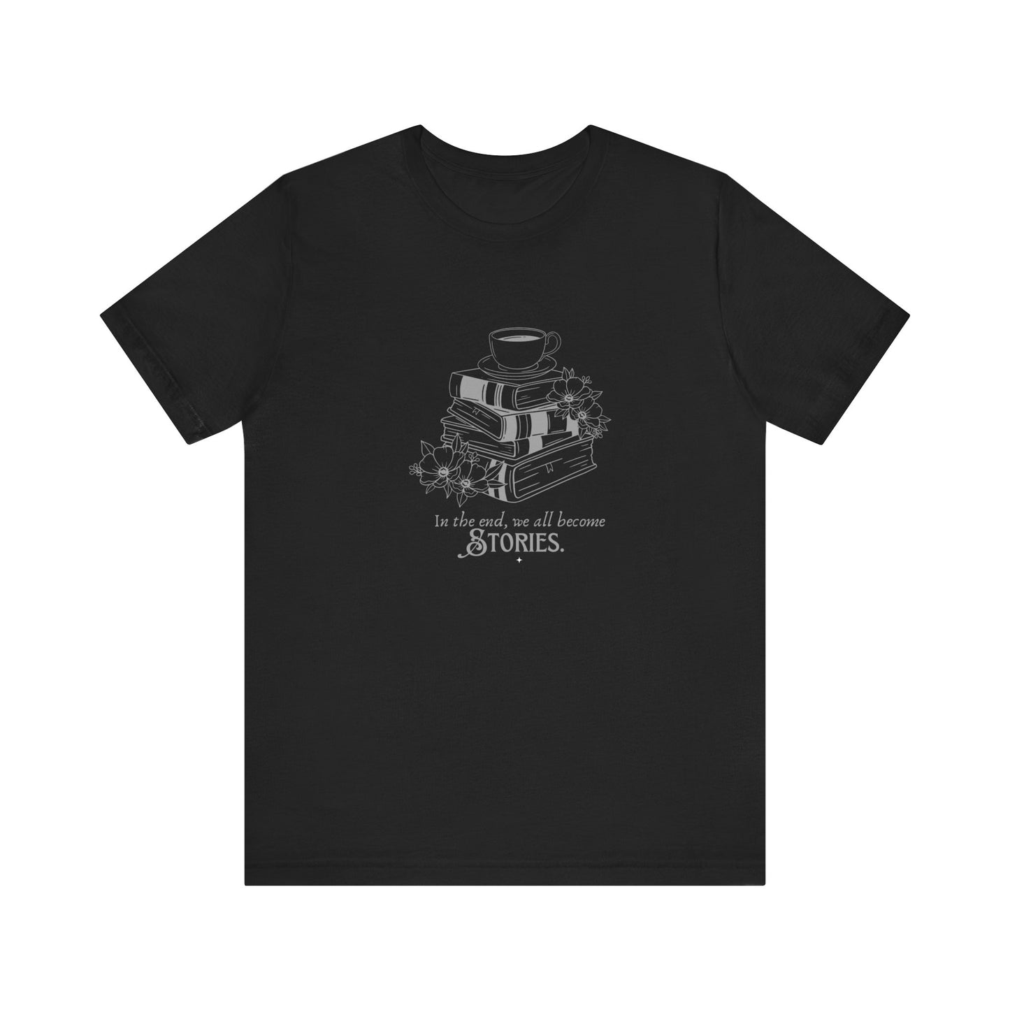 We All Become Stories Good Vibes Reading Unisex Jersey Short Sleeve Tee