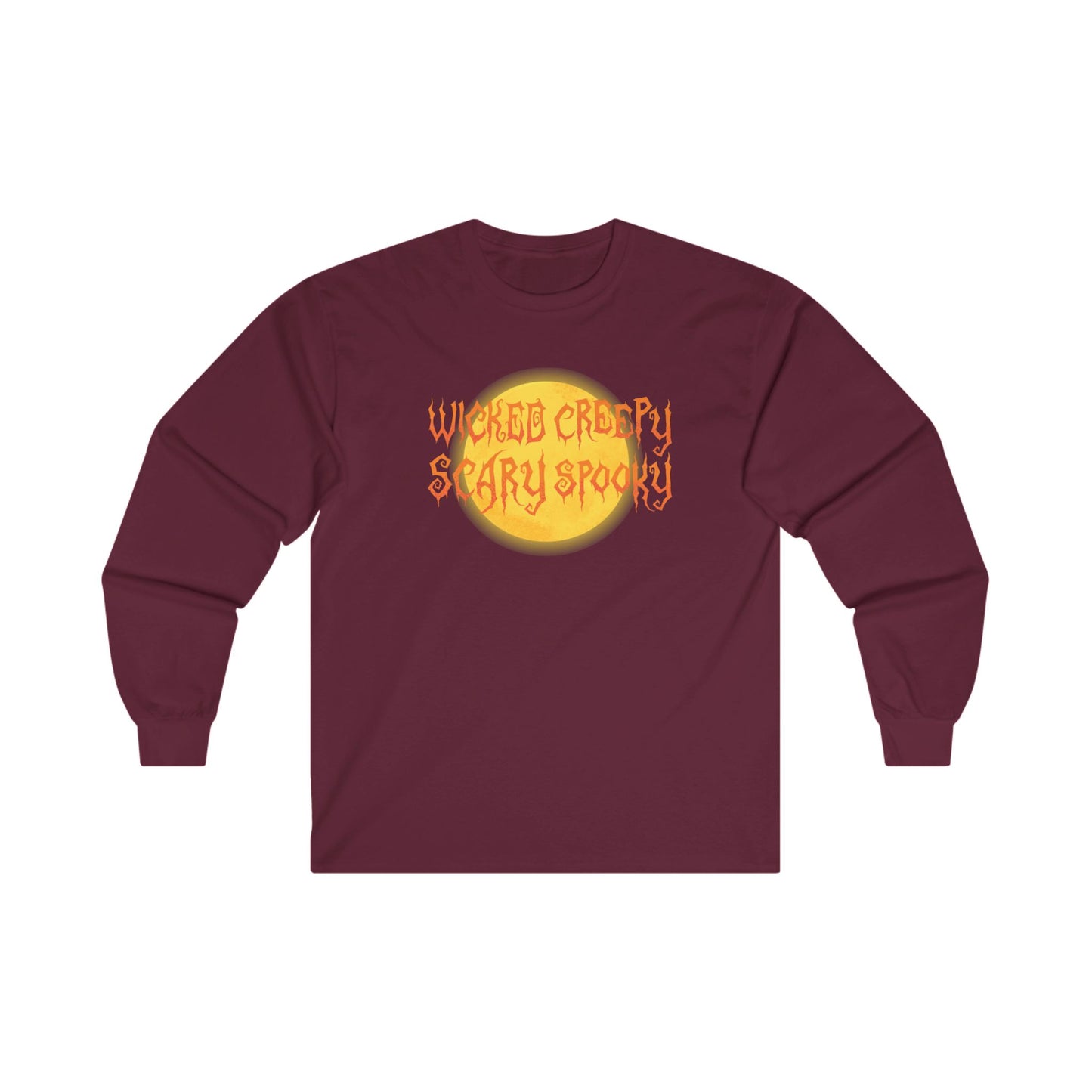 Wicked Scary Creepy Spooky Unisex Ultra Cotton Long Sleeve Tee