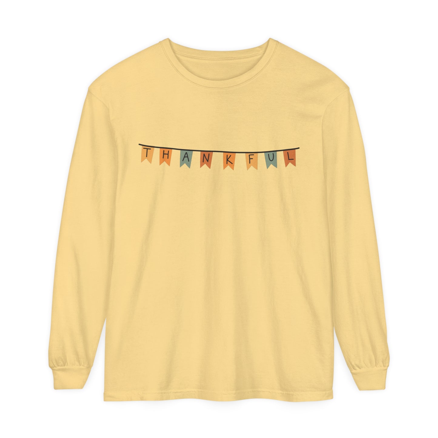 Thankful Unisex Garment-dyed Long Sleeve T-Shirt