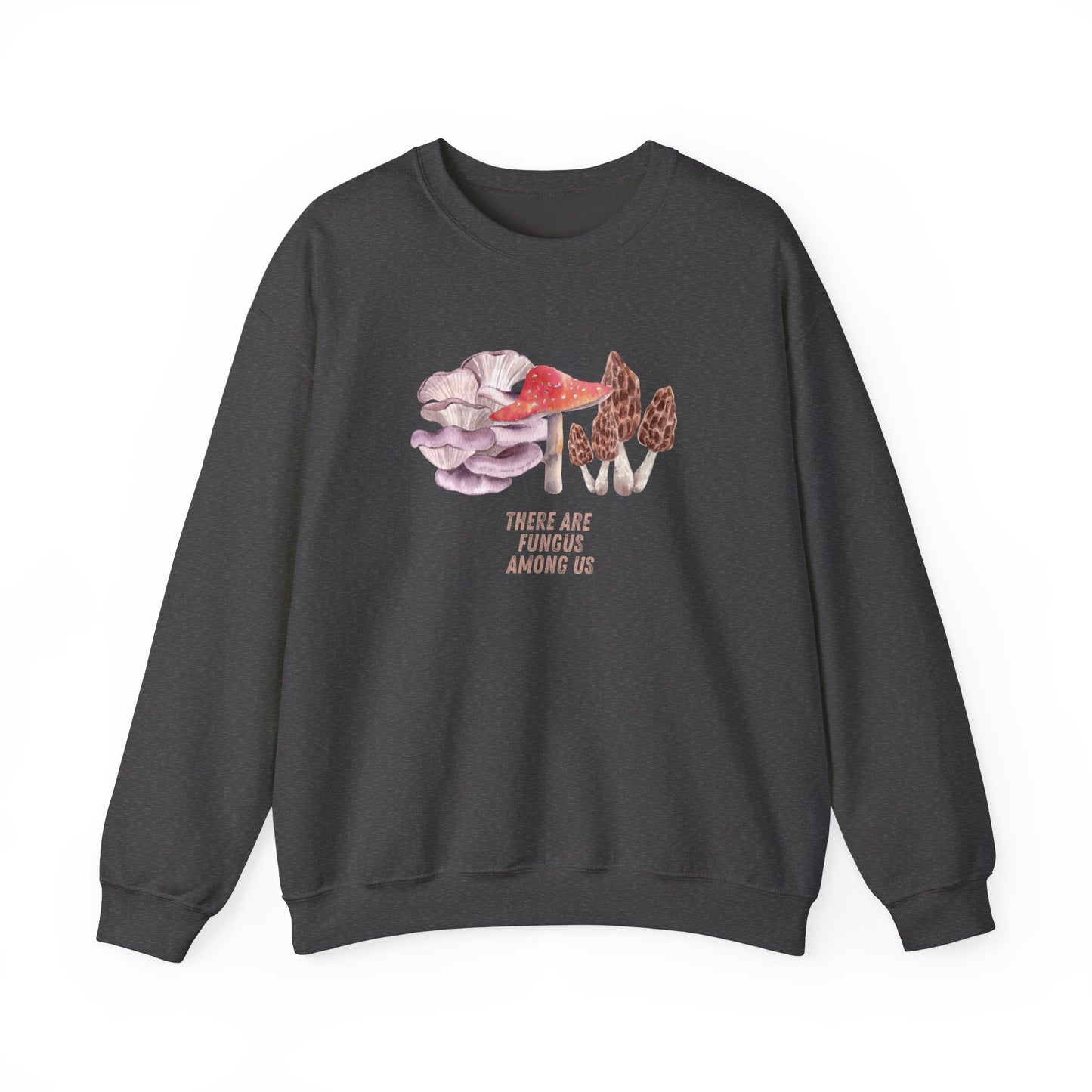 Fungus Among Us Unisex Heavy Blend™ Crewneck Sweatshirt