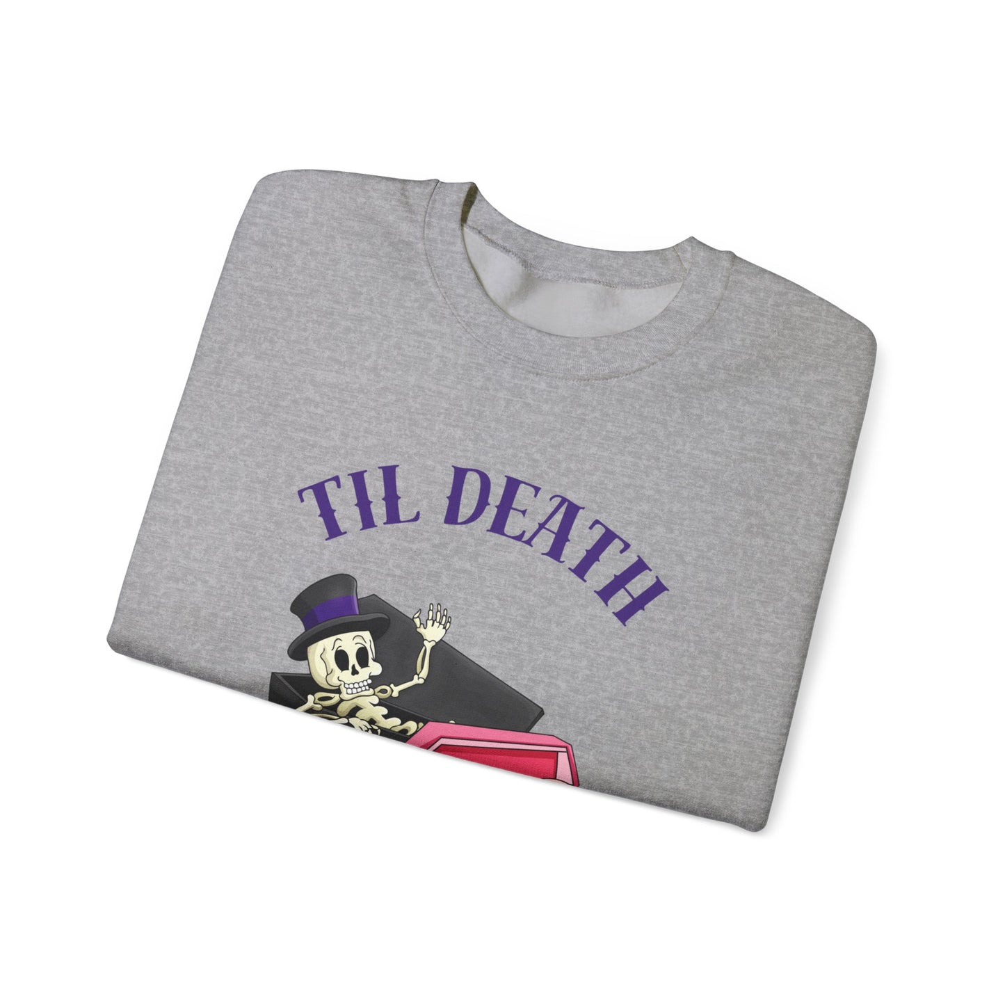 Til Death Unisex Heavy Blend™ Crewneck Sweatshirt