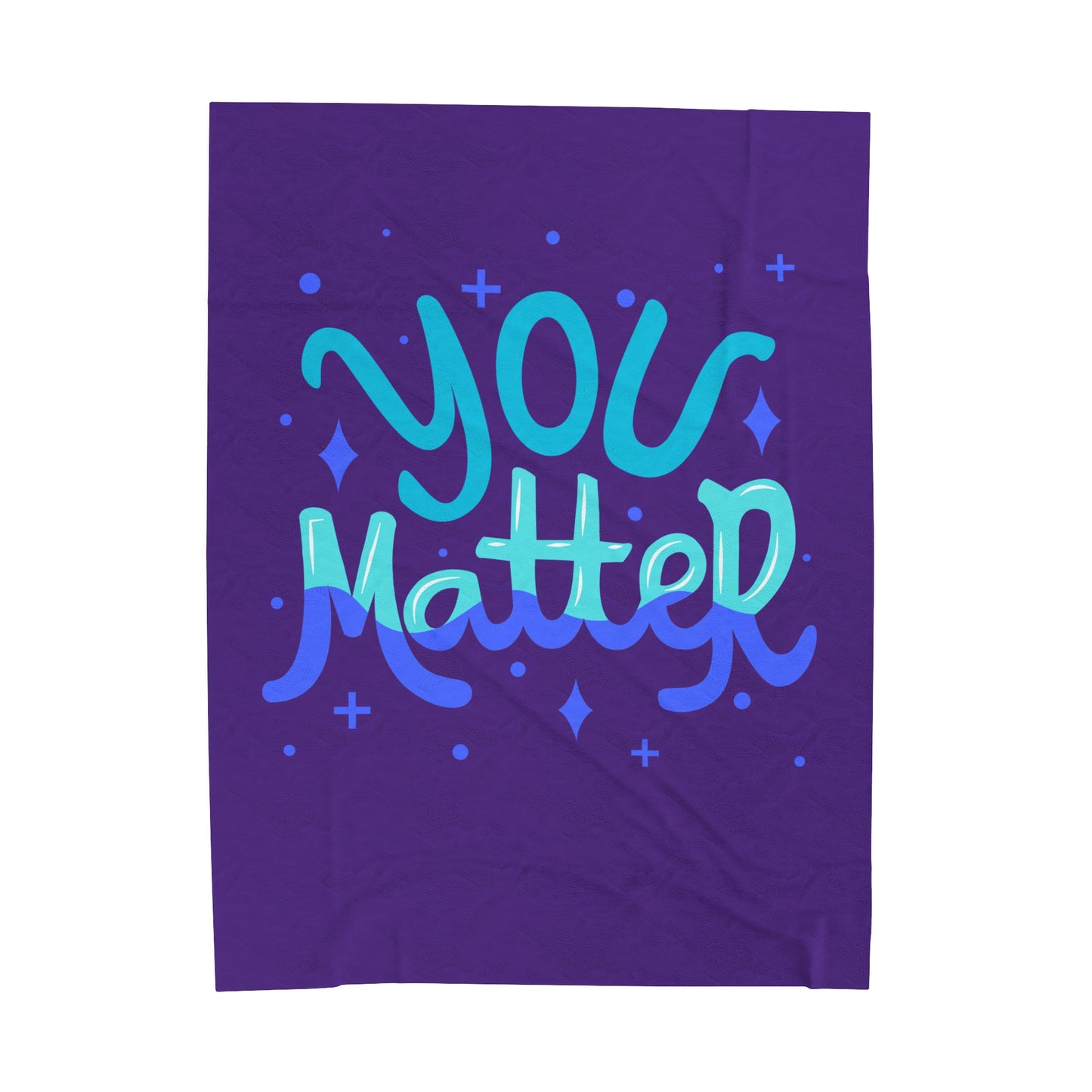 You Matter Velveteen Plush Blanket