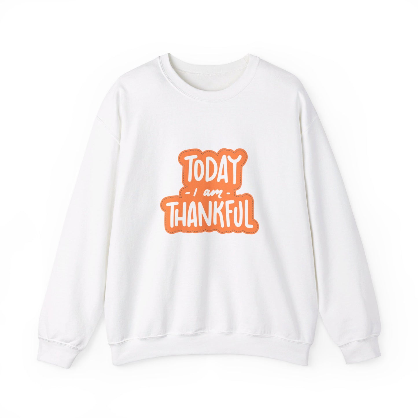 Today Thankful Unisex Heavy Blend™ Crewneck Sweatshirt