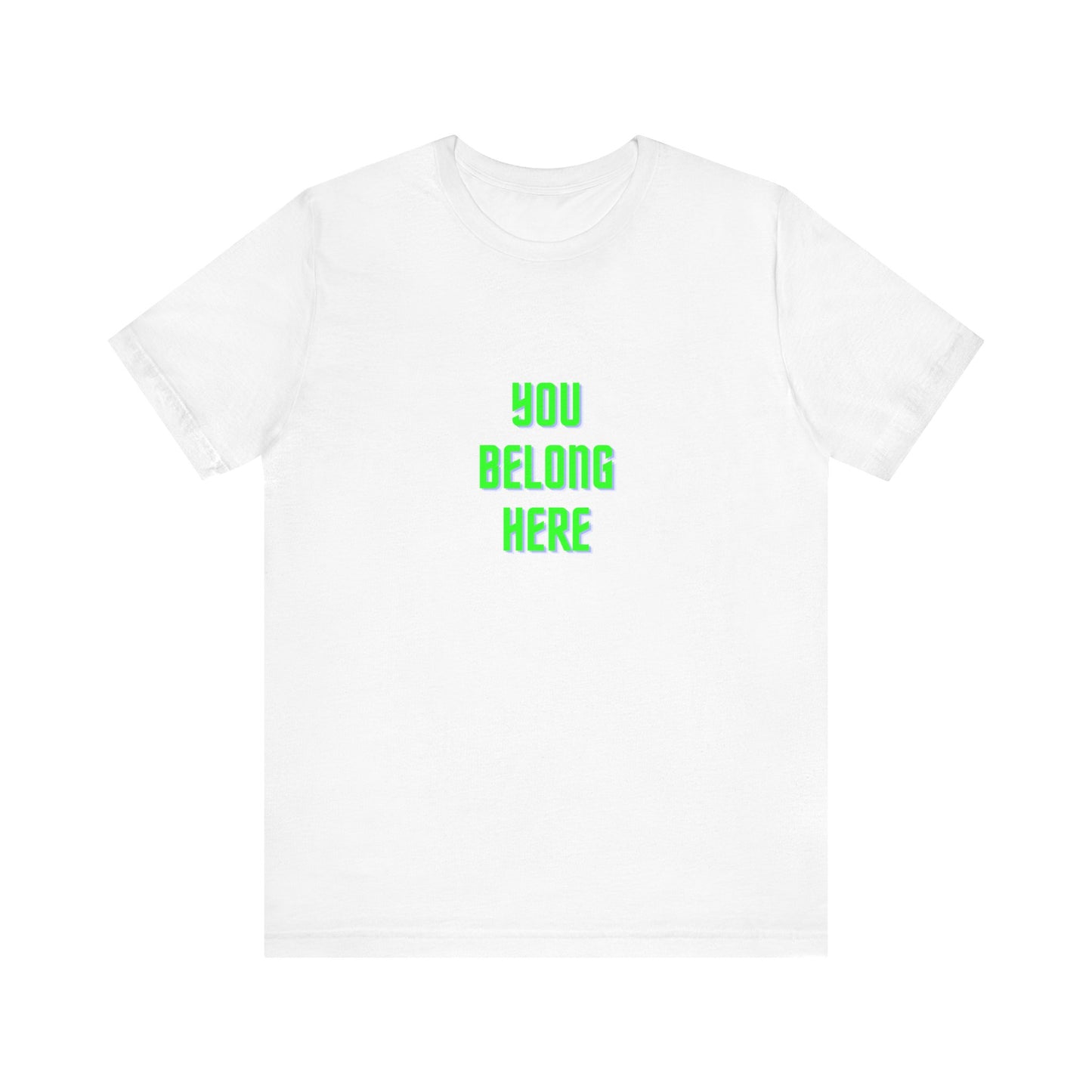 You Belong Here St Patrick’s Day Unisex Jersey Short Sleeve Tee