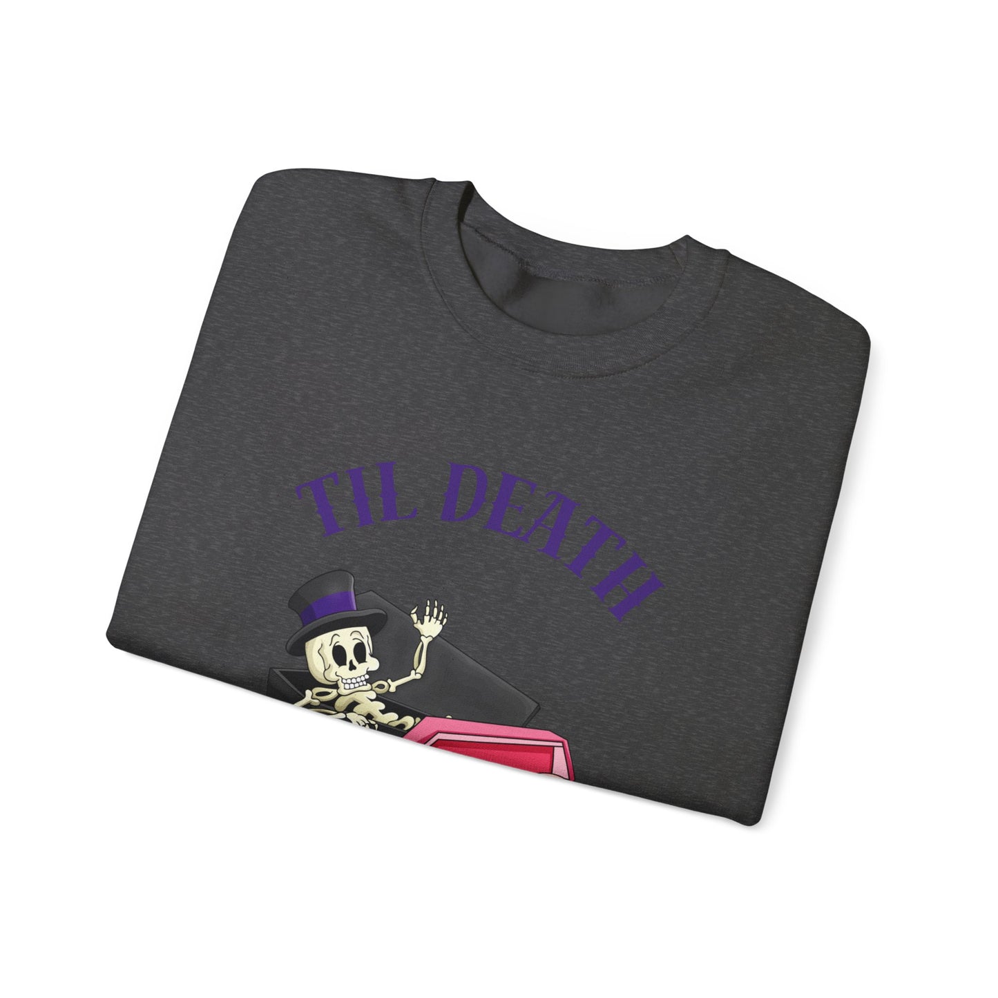 Til Death Unisex Heavy Blend™ Crewneck Sweatshirt