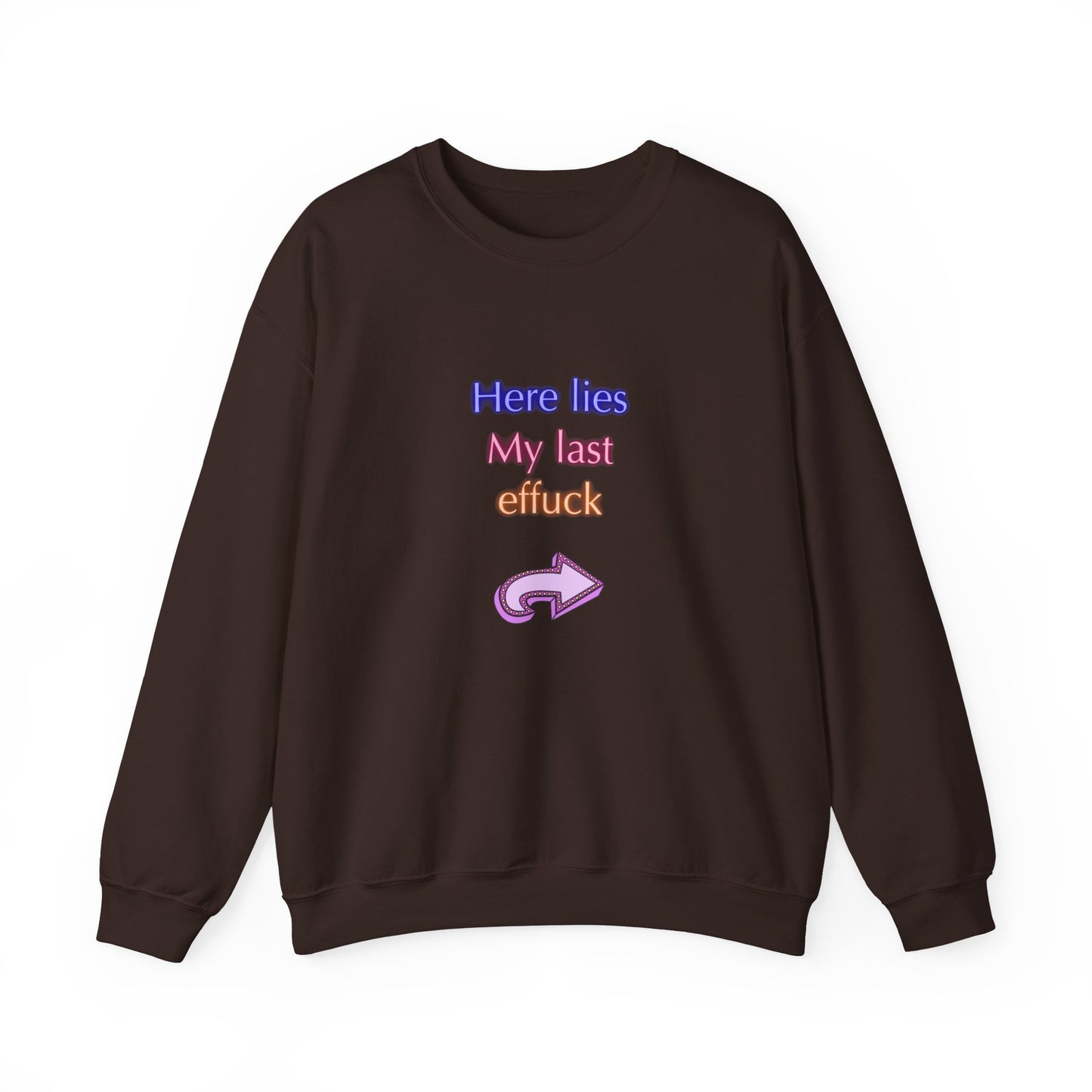 Last Effuck Unisex Heavy Blend™ Crewneck Sweatshirt