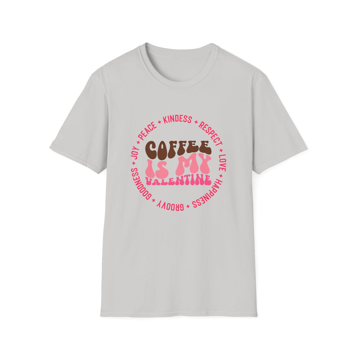 Coffee Is My Valentine Unisex Softstyle T-Shirt