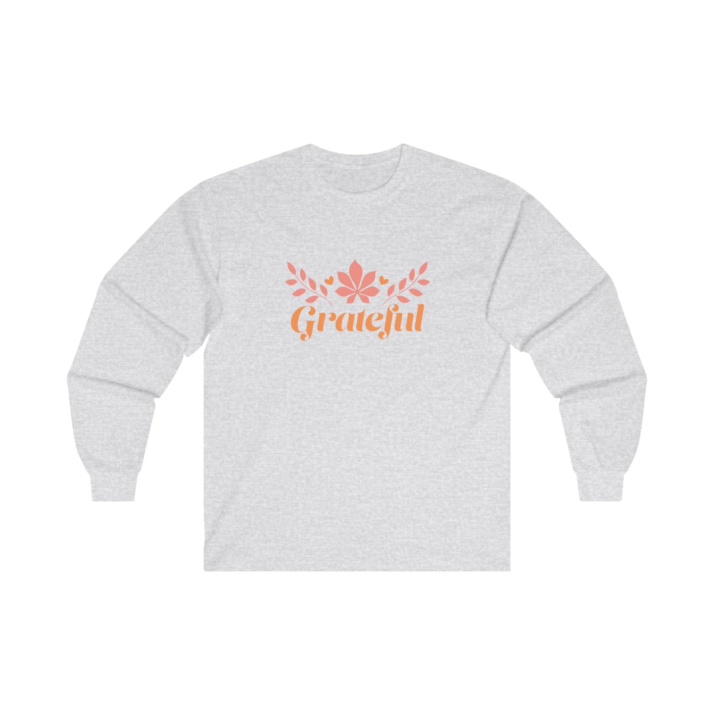 Grateful Unisex Ultra Cotton Long Sleeve Tee