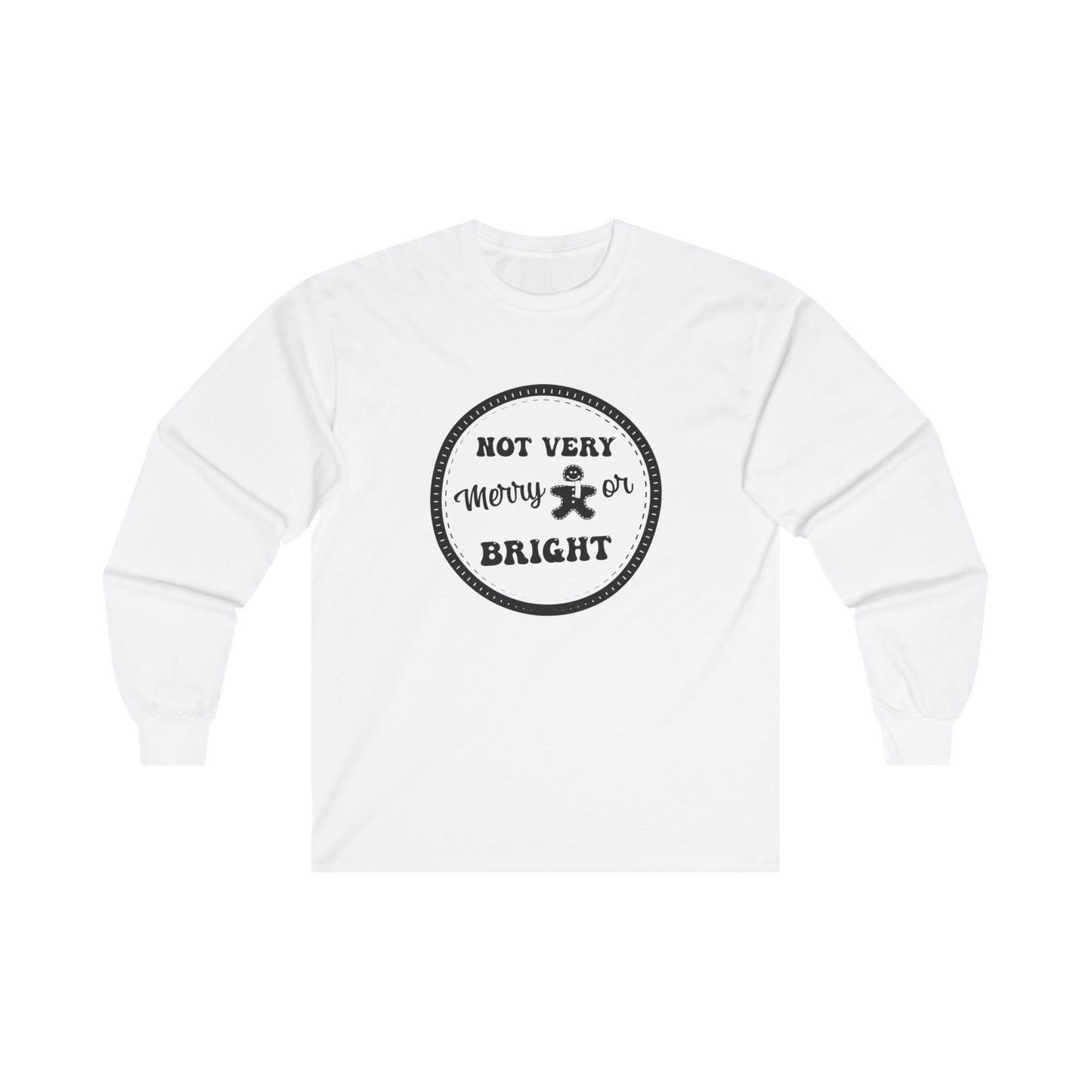 Not Very Merry Unisex Ultra Cotton Long Sleeve Tee