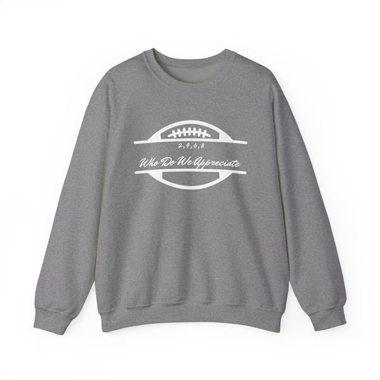 Who Do We Appreciate Unisex Heavy Blend™ Crewneck Sweatshirt