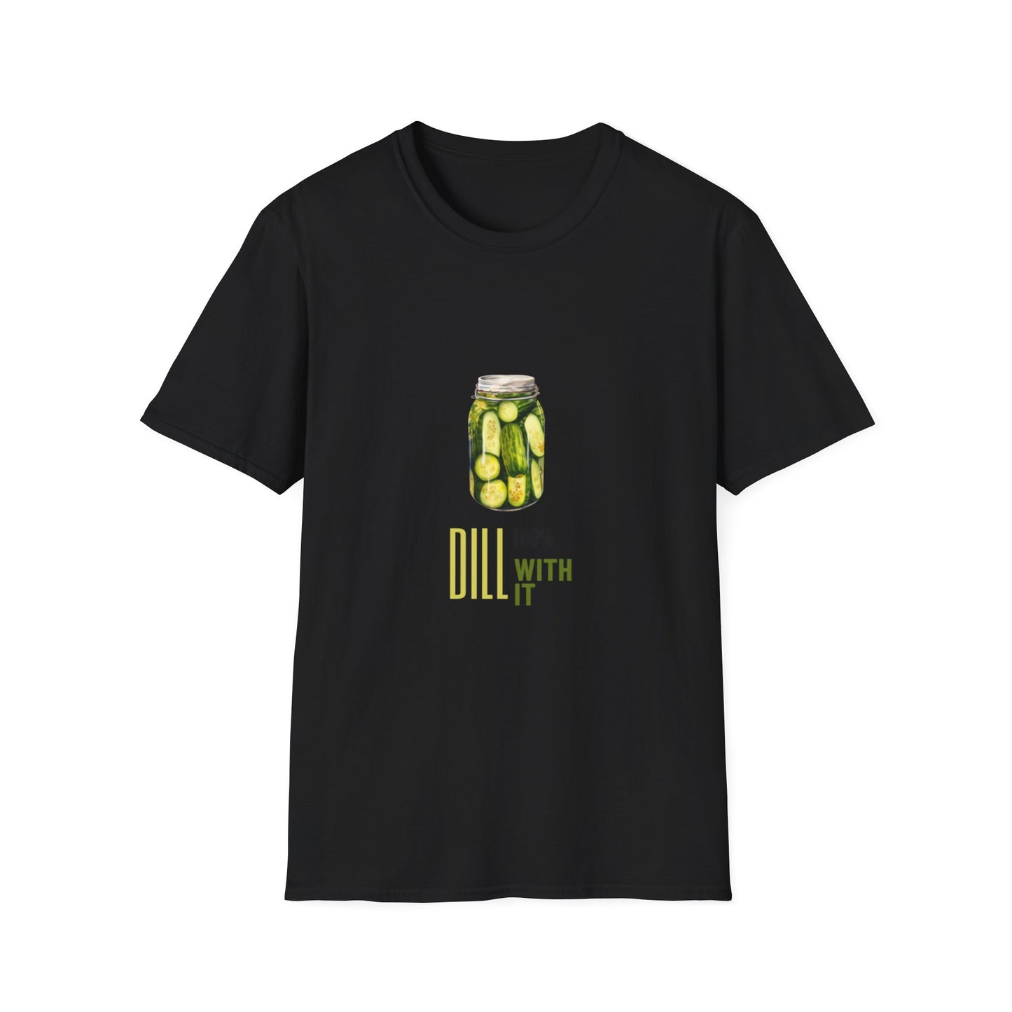 Dill With It Unisex Softstyle T-Shirt