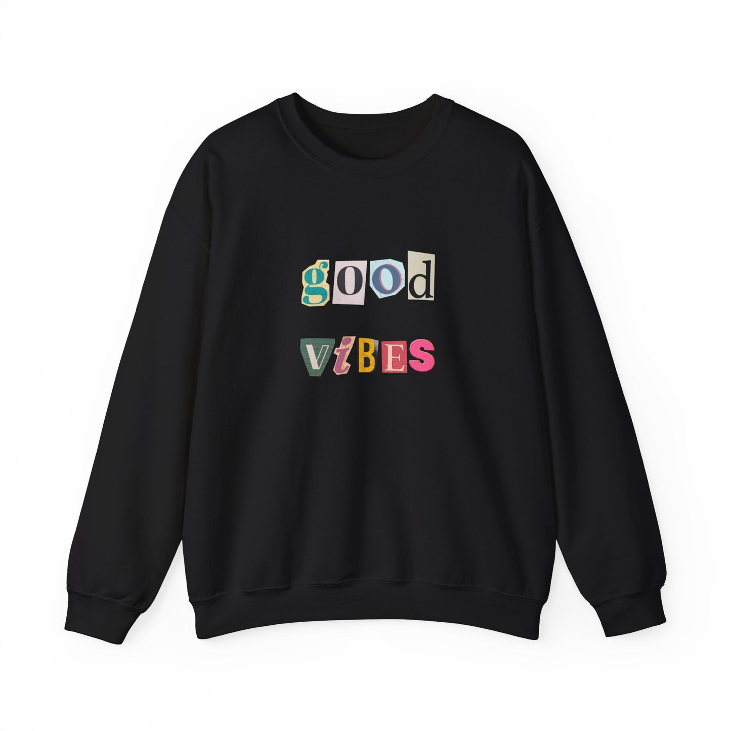 Good Vibes Sweatshirt