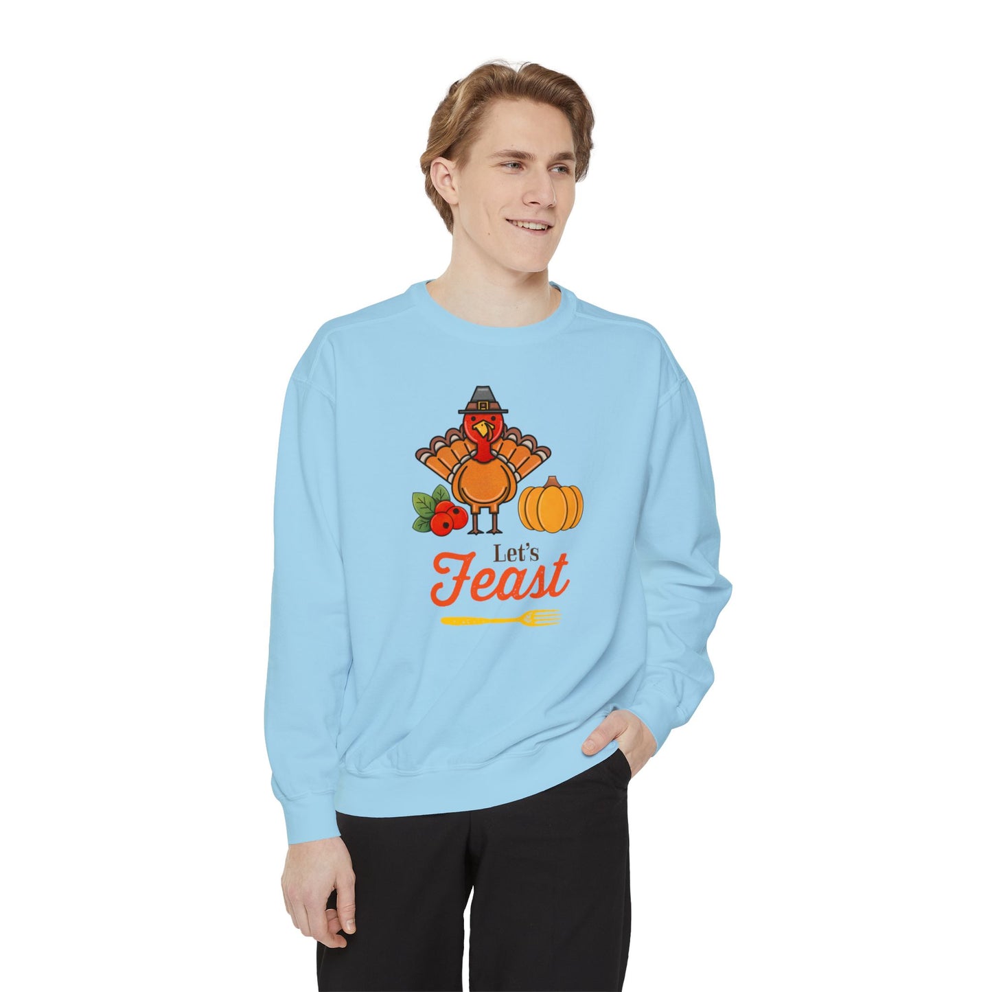 Let’s Feast Unisex Garment-Dyed Sweatshirt