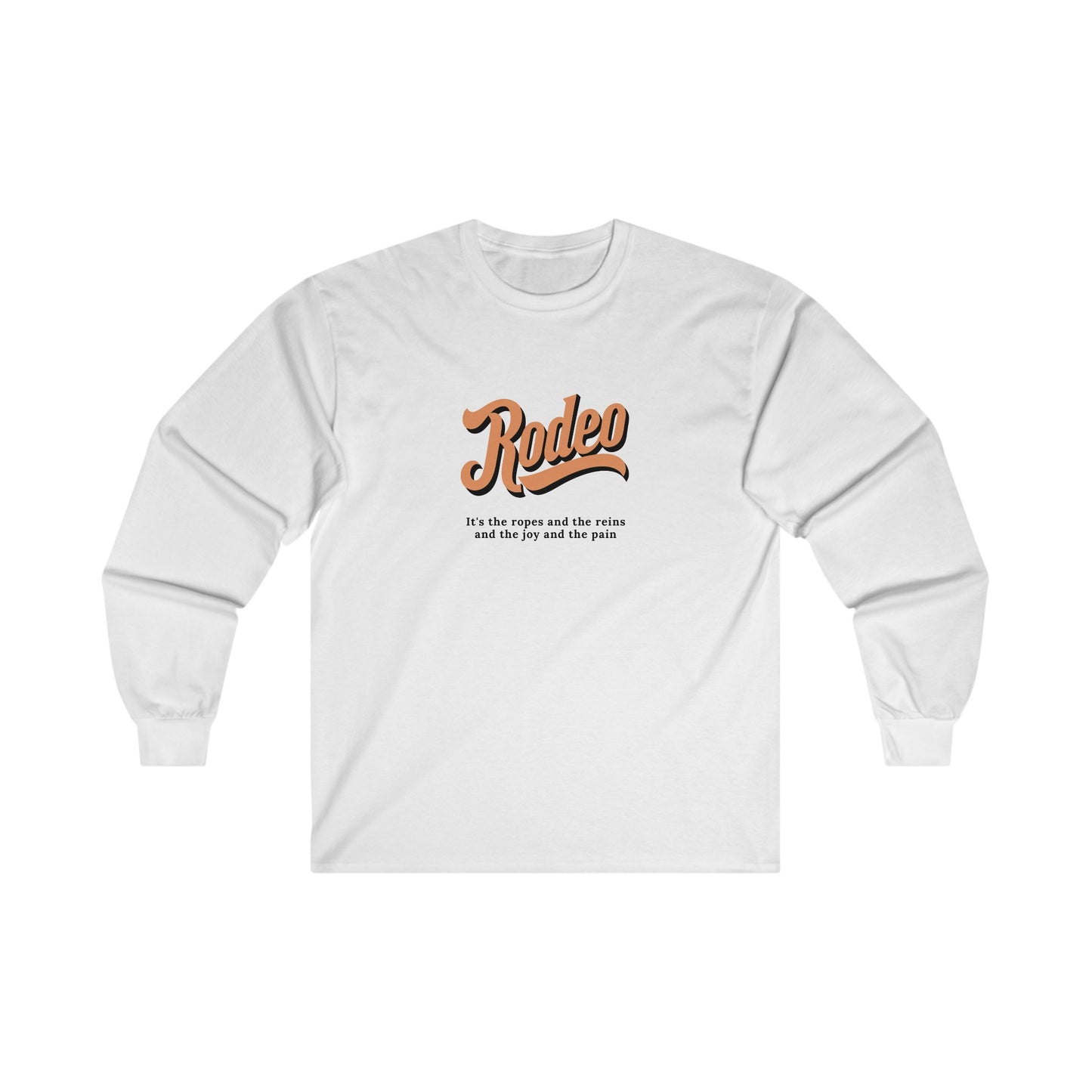 Rodeo Unisex Ultra Cotton Long Sleeve Tee