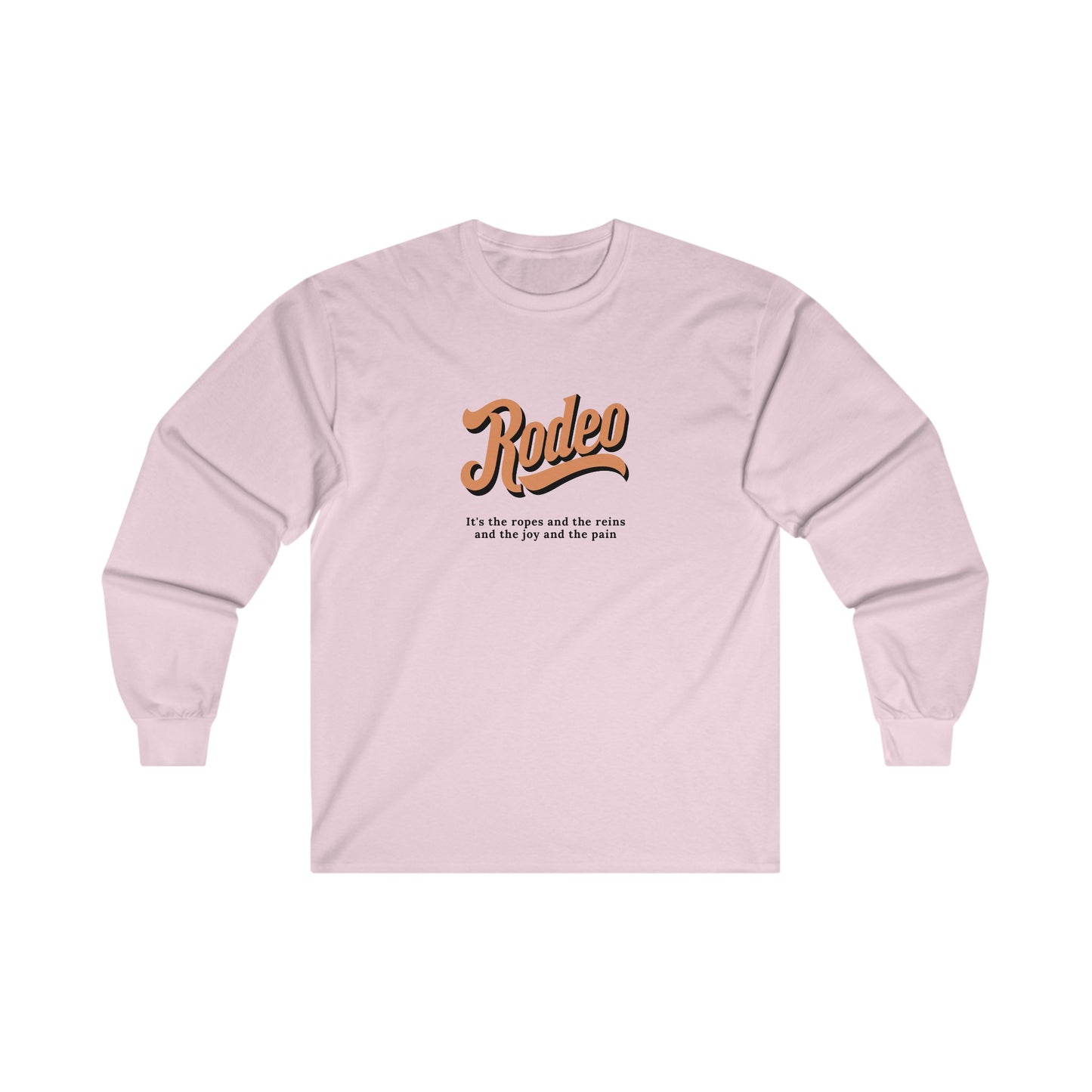 Rodeo Unisex Ultra Cotton Long Sleeve Tee