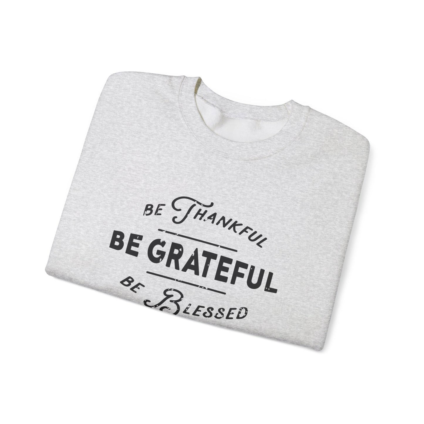 Be Thankful Unisex Heavy Blend™ Crewneck Sweatshirt