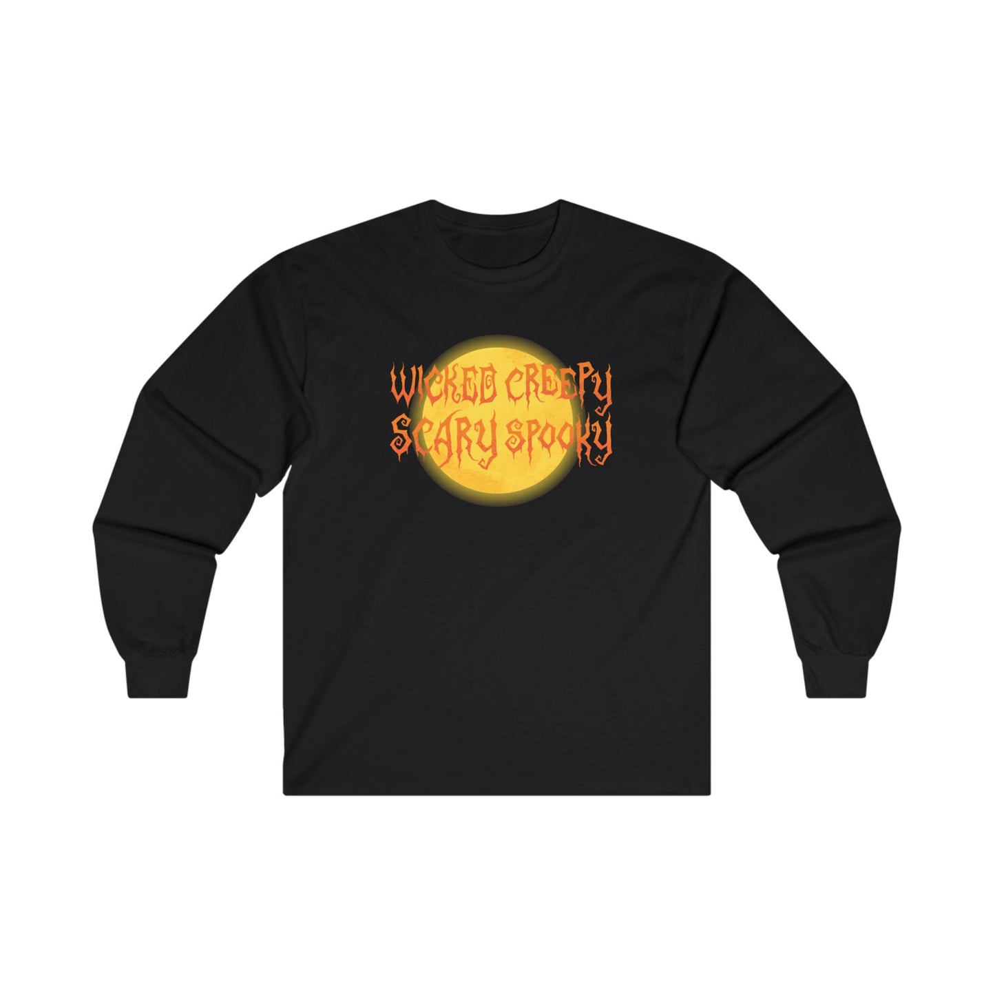 Wicked Scary Creepy Spooky Unisex Ultra Cotton Long Sleeve Tee