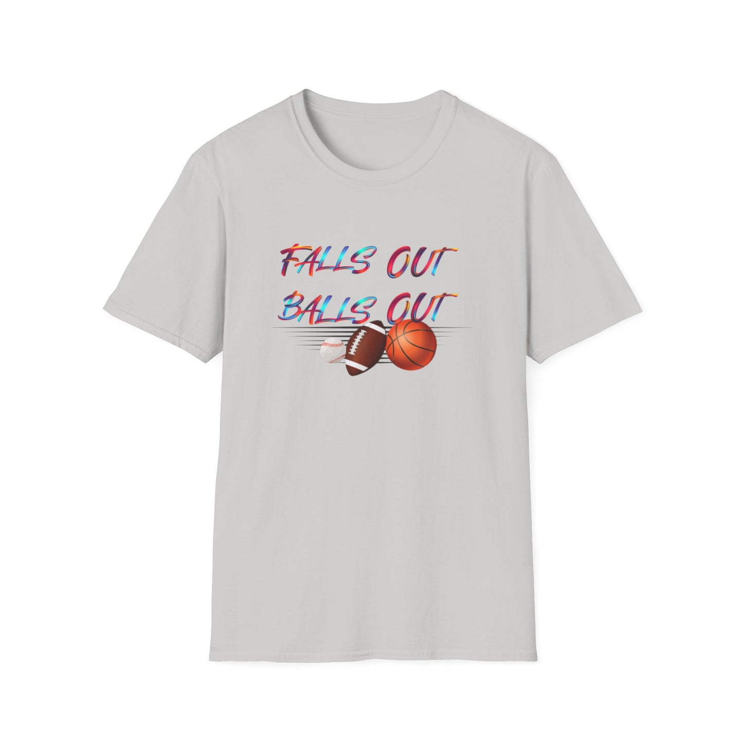 FALLS OUT BALLS OUT II Unisex Softstyle T-Shirt