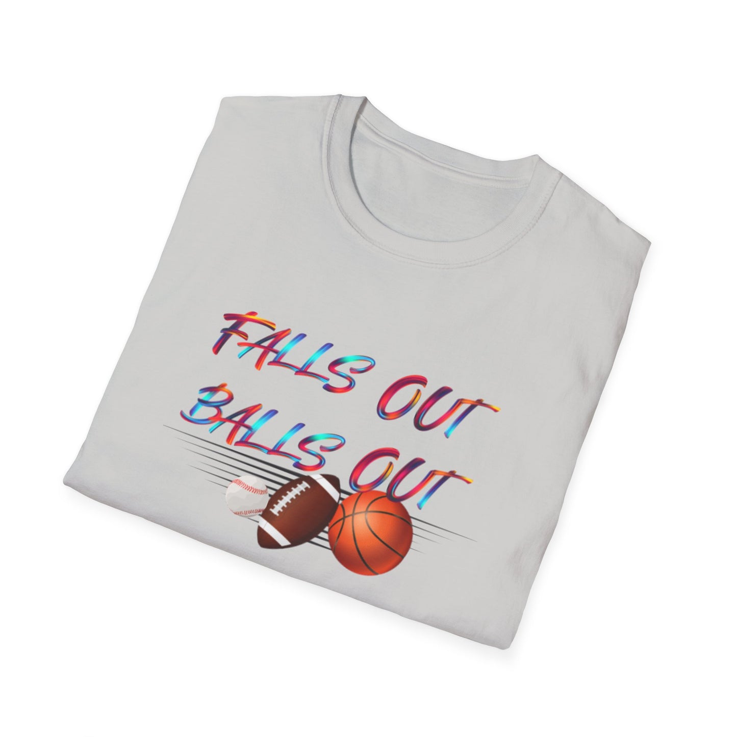 FALLS OUT BALLS OUT II Unisex Softstyle T-Shirt