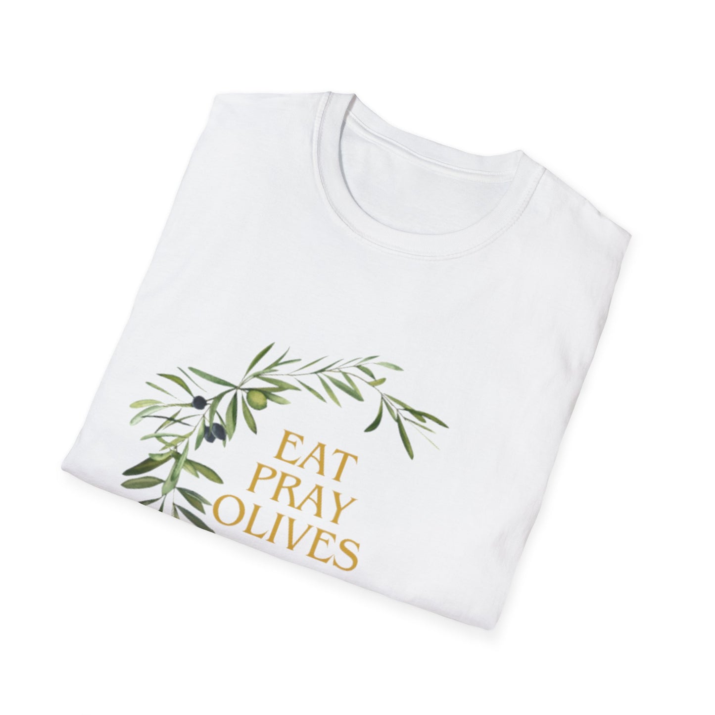 Eat Pray Olives Unisex Softstyle T-Shirt