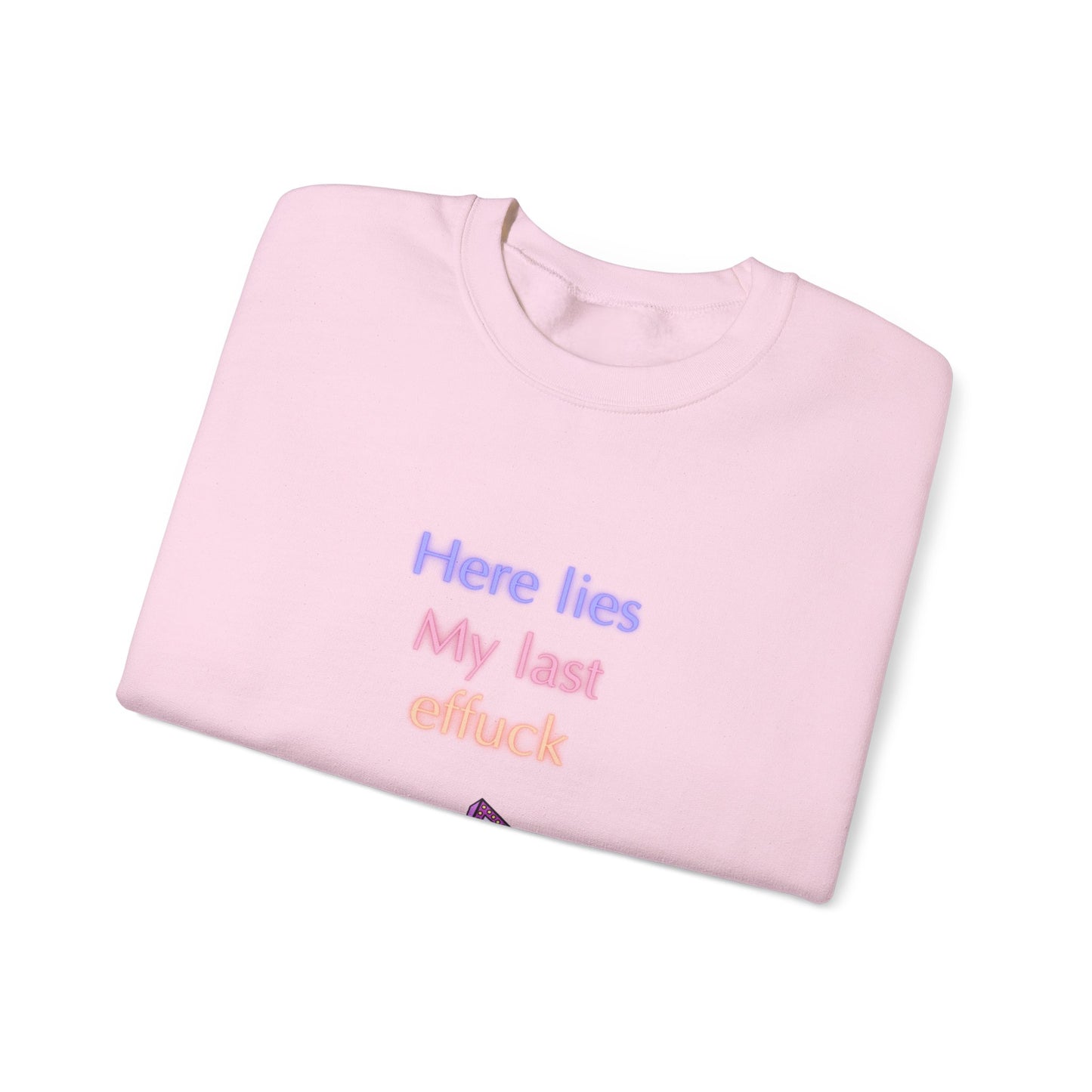 Last Effuck Unisex Heavy Blend™ Crewneck Sweatshirt