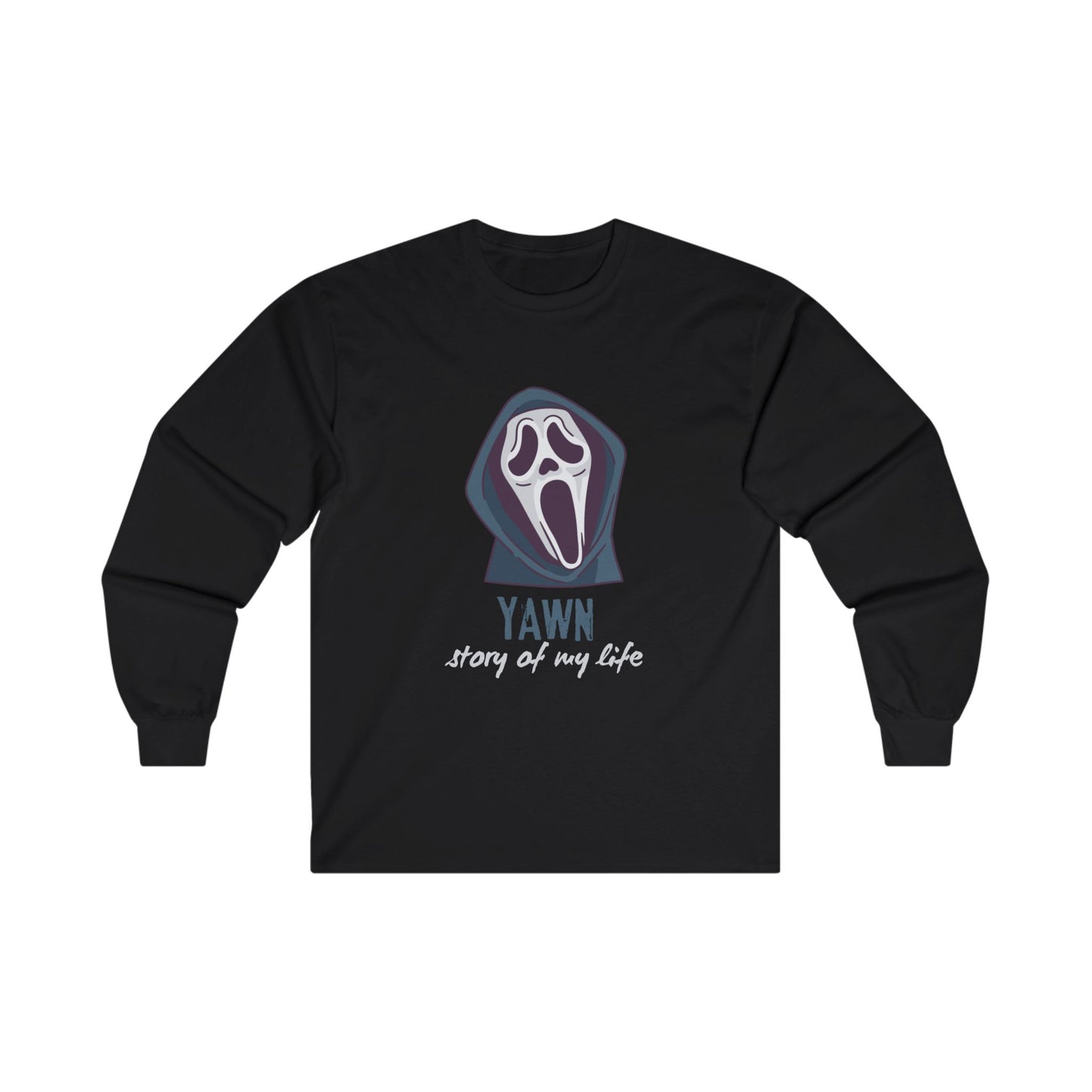 Scream Yawn Unisex Ultra Cotton Long Sleeve Tee