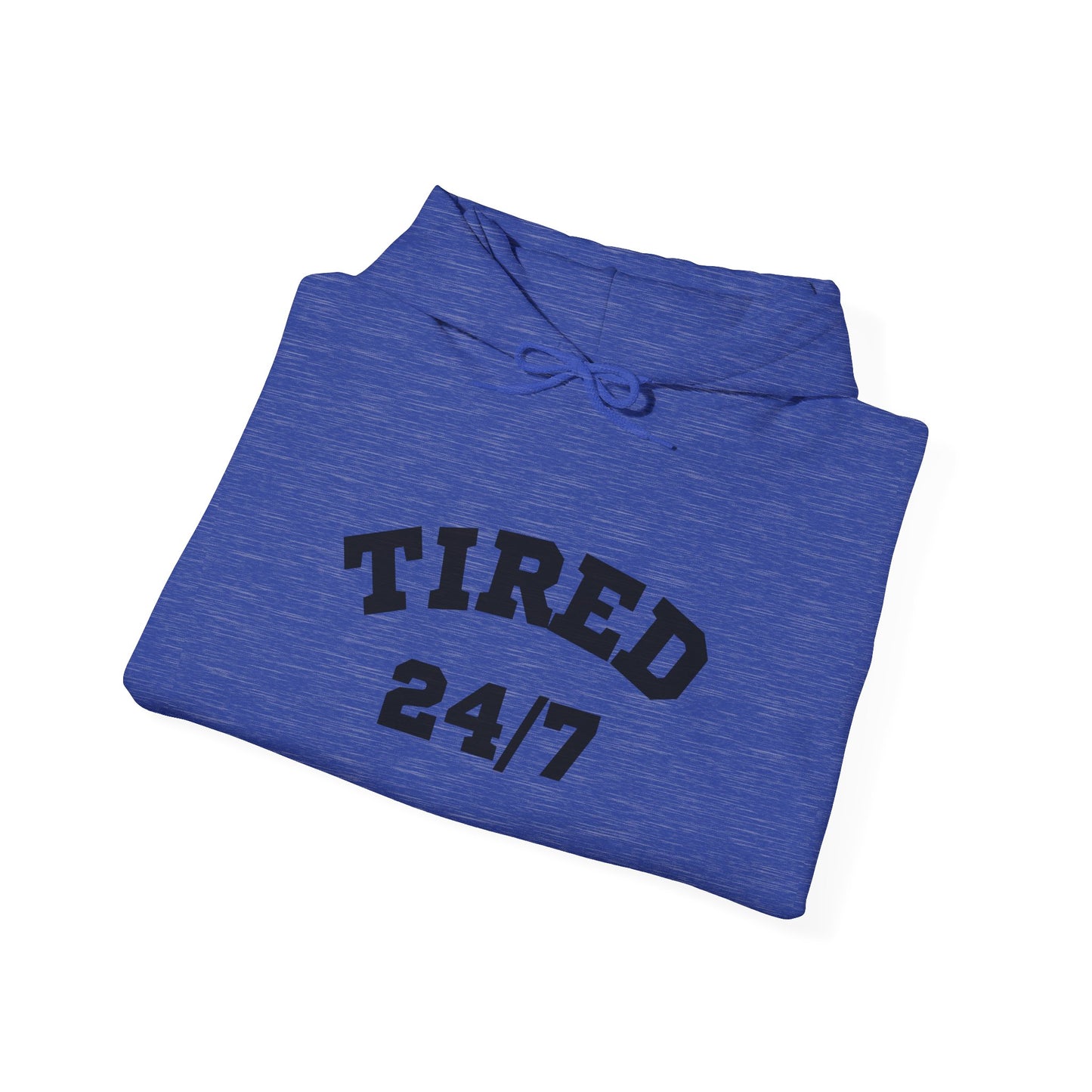 Tired 24/7 Unisex Heavy Blend™ Hooded Sweatshirt