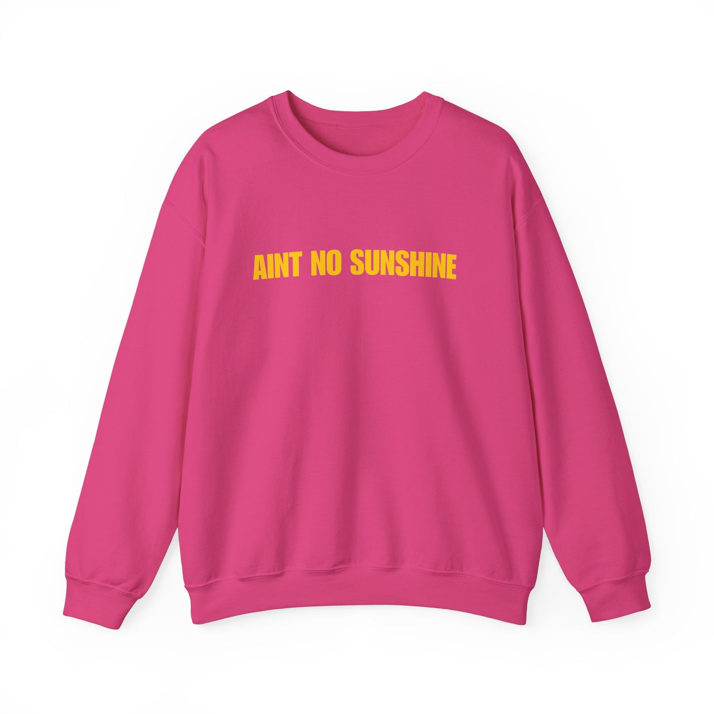 Ain’t No Sunshine Unisex Heavy Blend™ Crewneck Sweatshirt