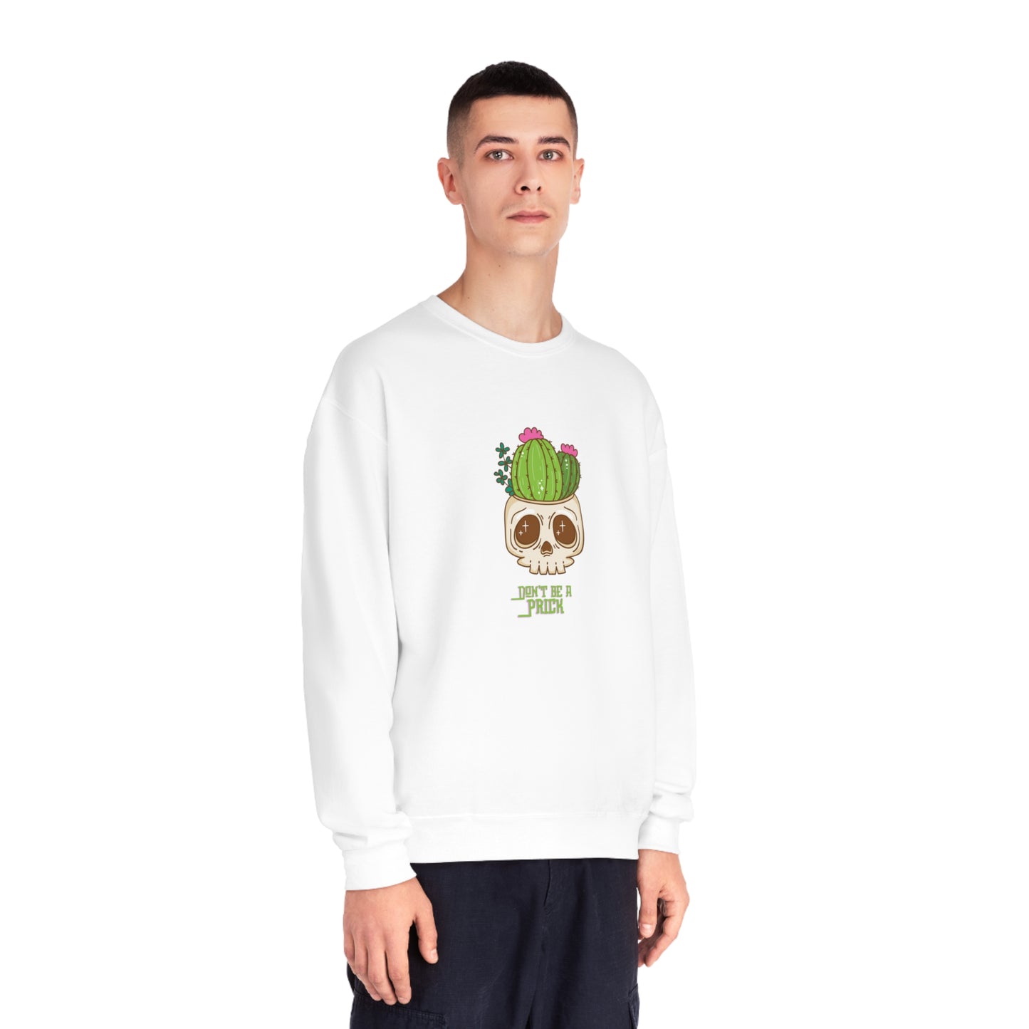 Don’t Be A Prick Unisex NuBlend® Crewneck Sweatshirt