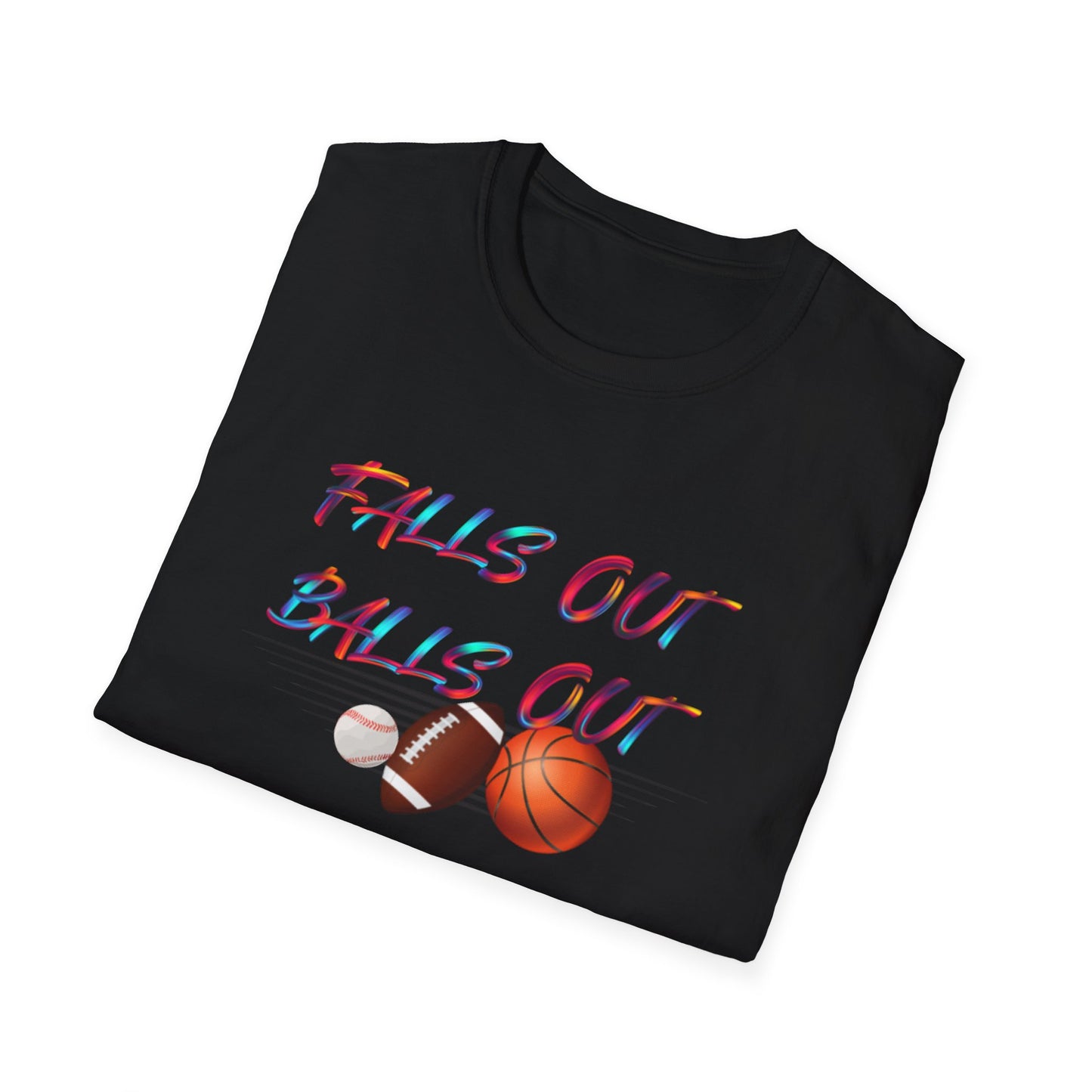 FALLS OUT BALLS OUT II Unisex Softstyle T-Shirt