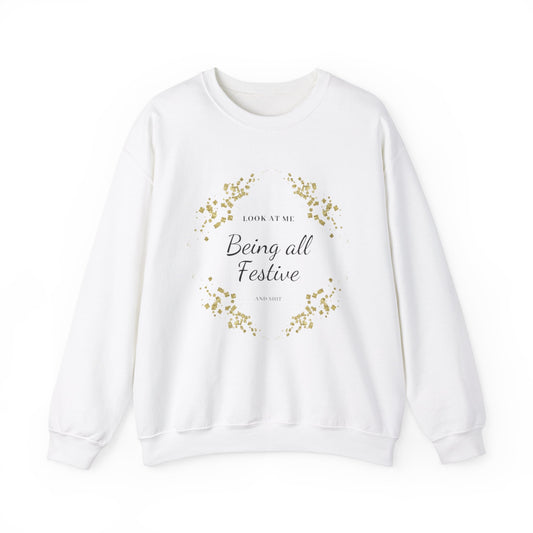 Festive and Shit Unisex Heavy Blend™ Crewneck Sweatshirt