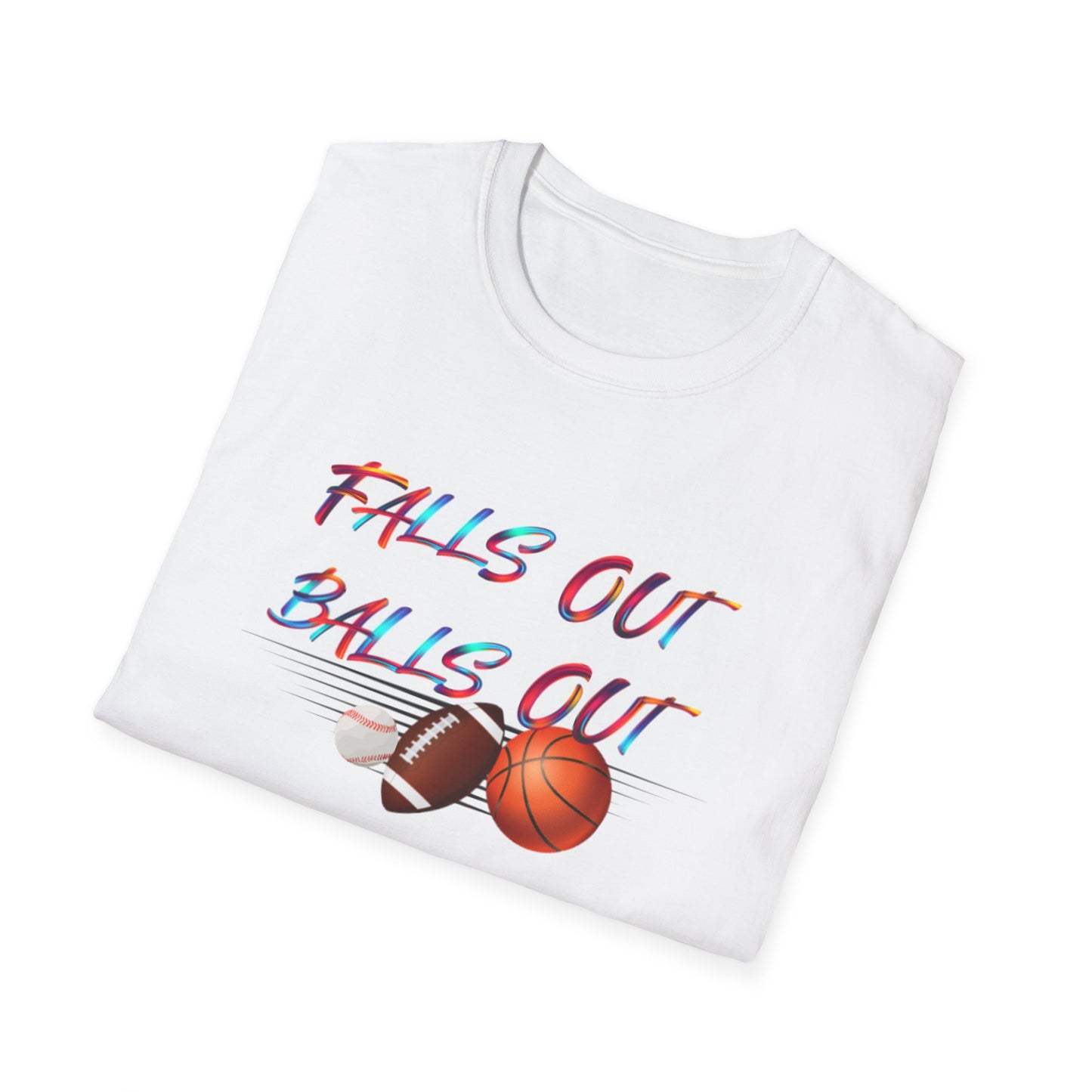 FALLS OUT BALLS OUT II Unisex Softstyle T-Shirt