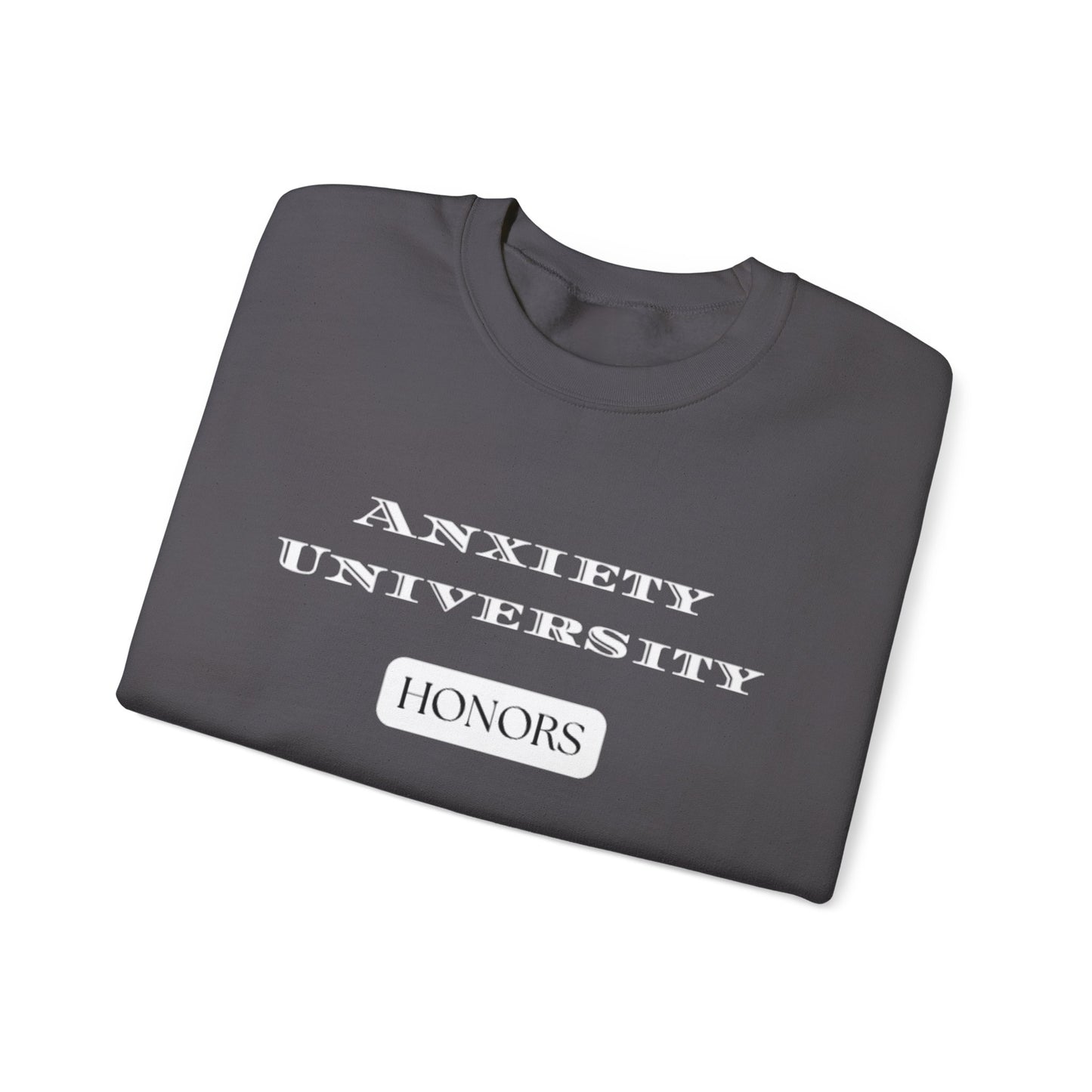 Anxiety University Honors Unisex Heavy Blend™ Crewneck Sweatshirt