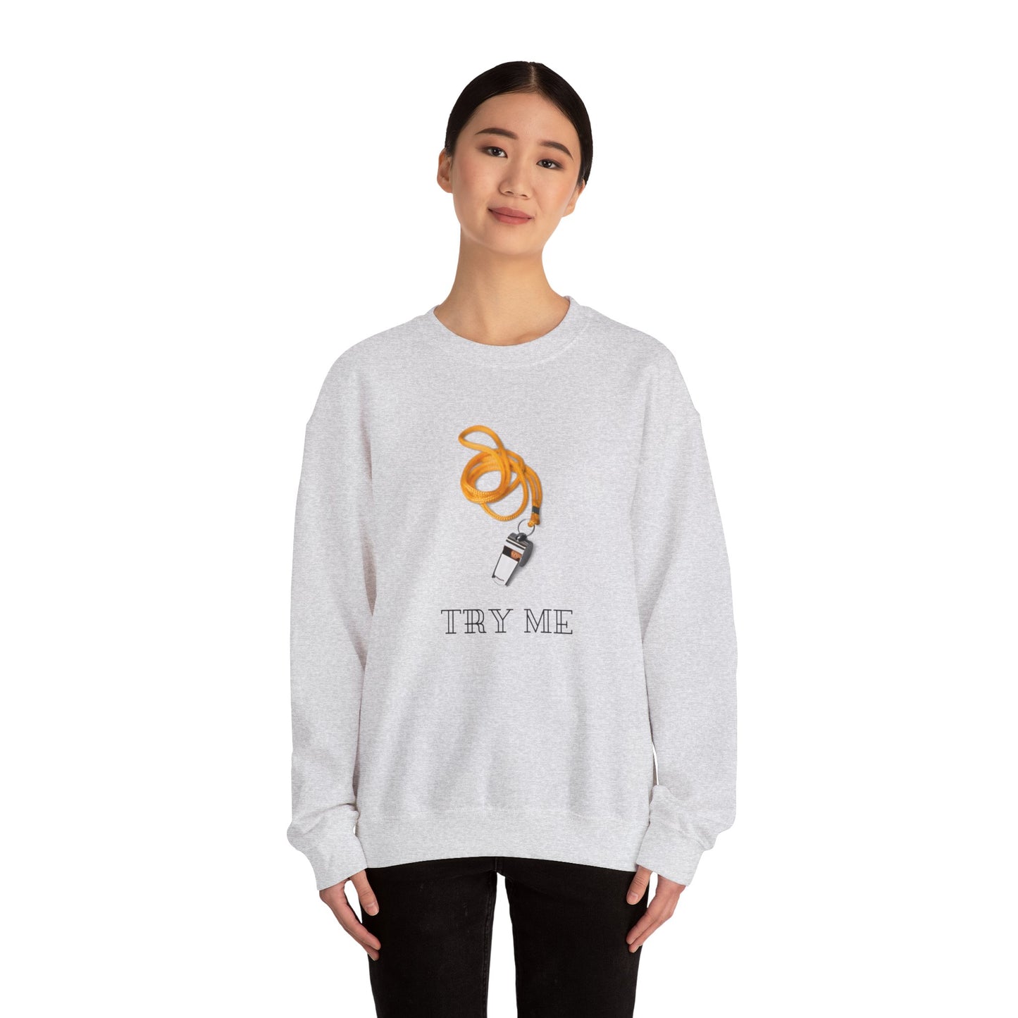 Try Me Unisex Heavy Blend™ Crewneck Sweatshirt