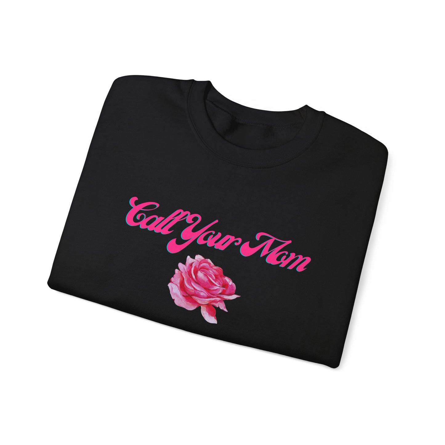 Call Your Mom Unisex Heavy Blend™ Crewneck Sweatshirt