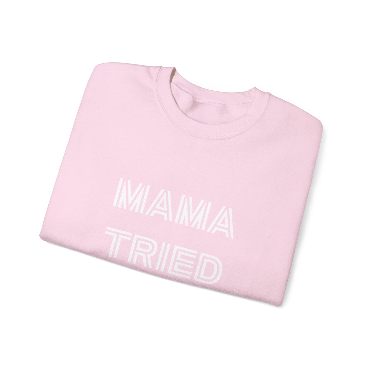 Mama Tried Unisex Heavy Blend™ Crewneck Sweatshirt