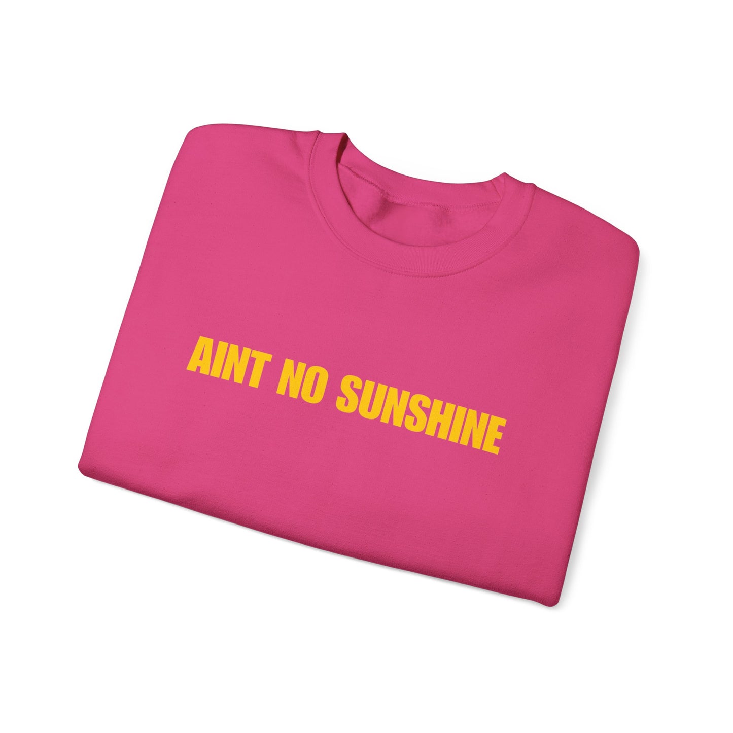 Ain’t No Sunshine Unisex Heavy Blend™ Crewneck Sweatshirt