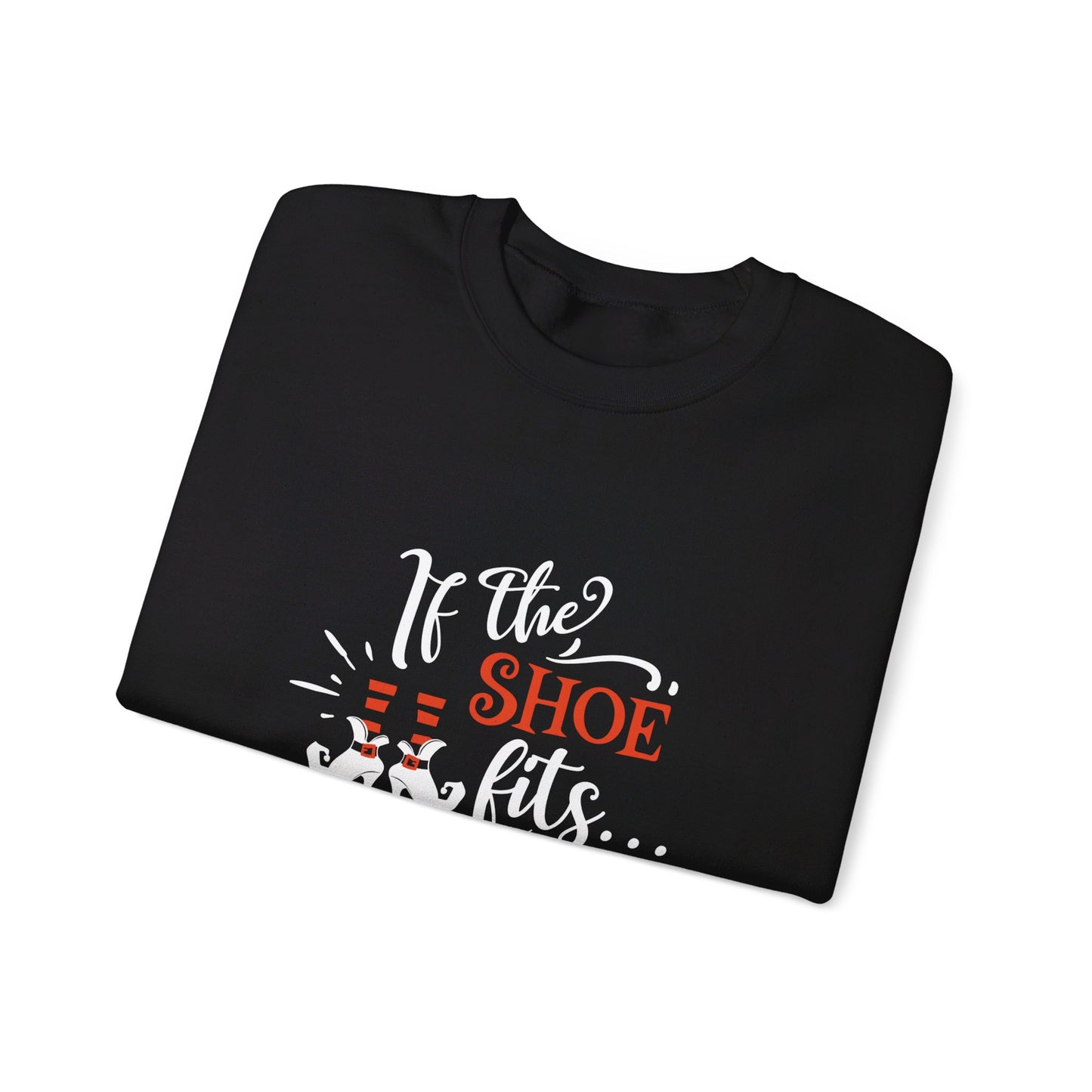 If the Shoe Fits Unisex Heavy Blend™ Crewneck Sweatshirt