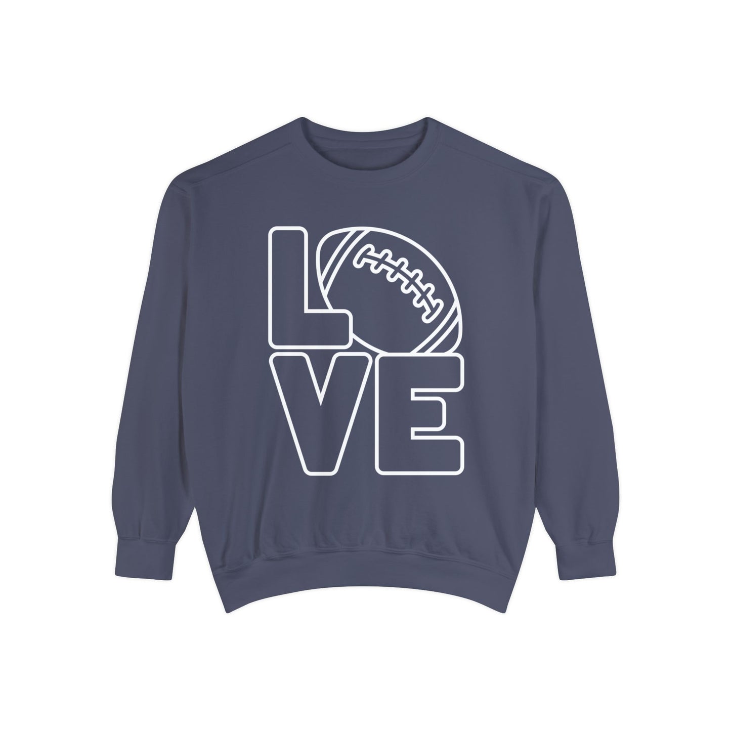 Love Football Ltrs Unisex Garment-Dyed Sweatshirt