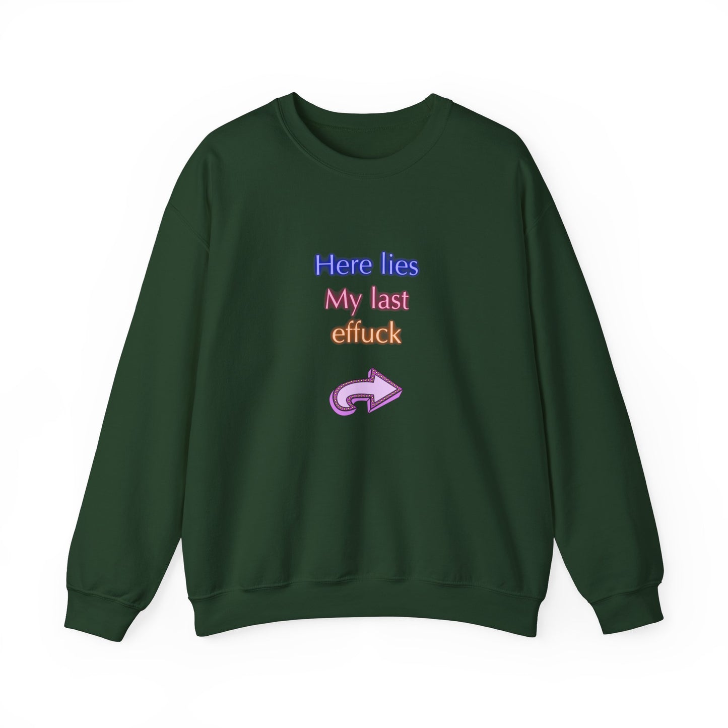 Last Effuck Unisex Heavy Blend™ Crewneck Sweatshirt