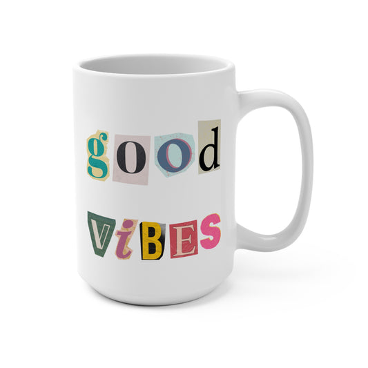 Good Vibes Mug 15oz