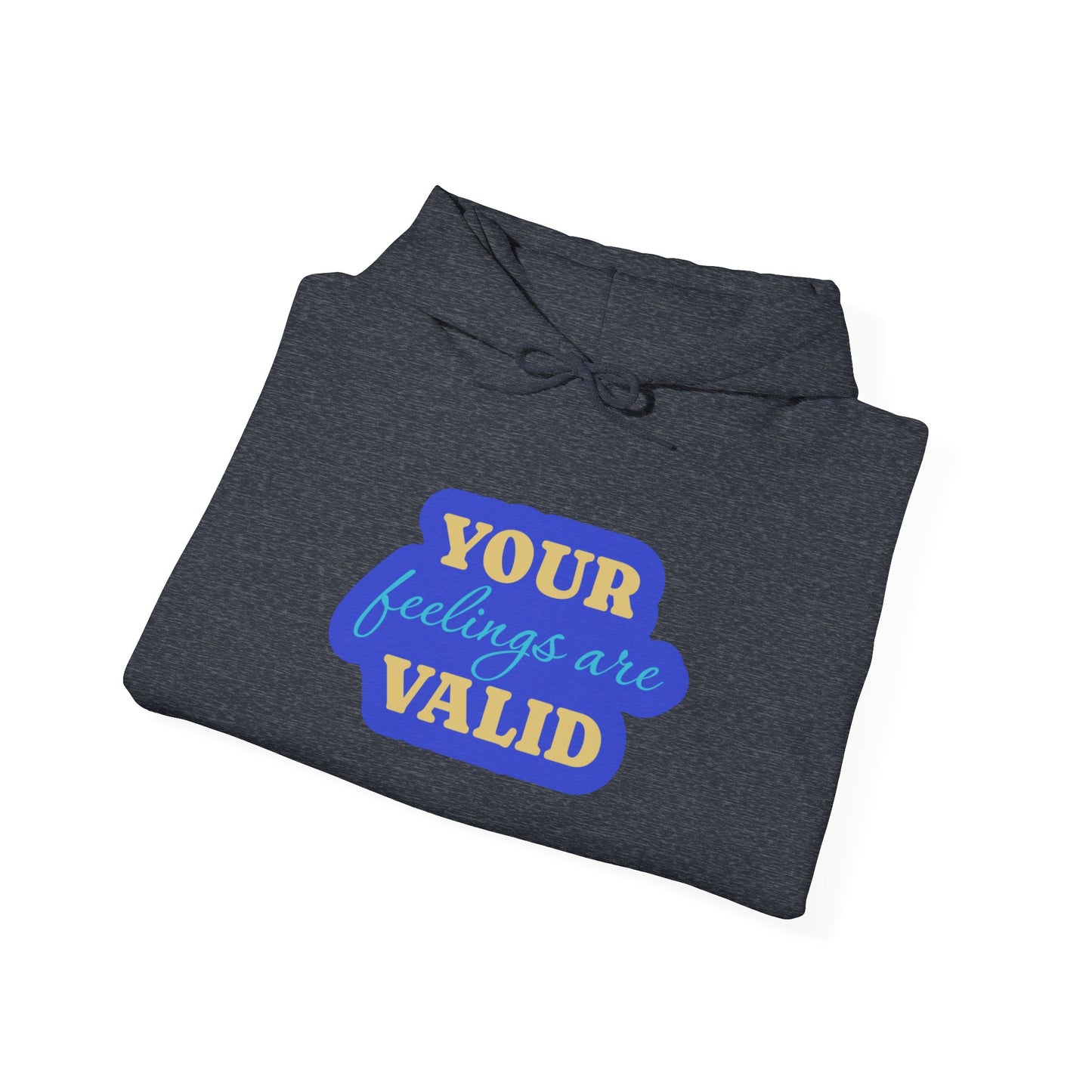 Feelings Valid Unisex Heavy Blend™ Hooded Sweatshirt