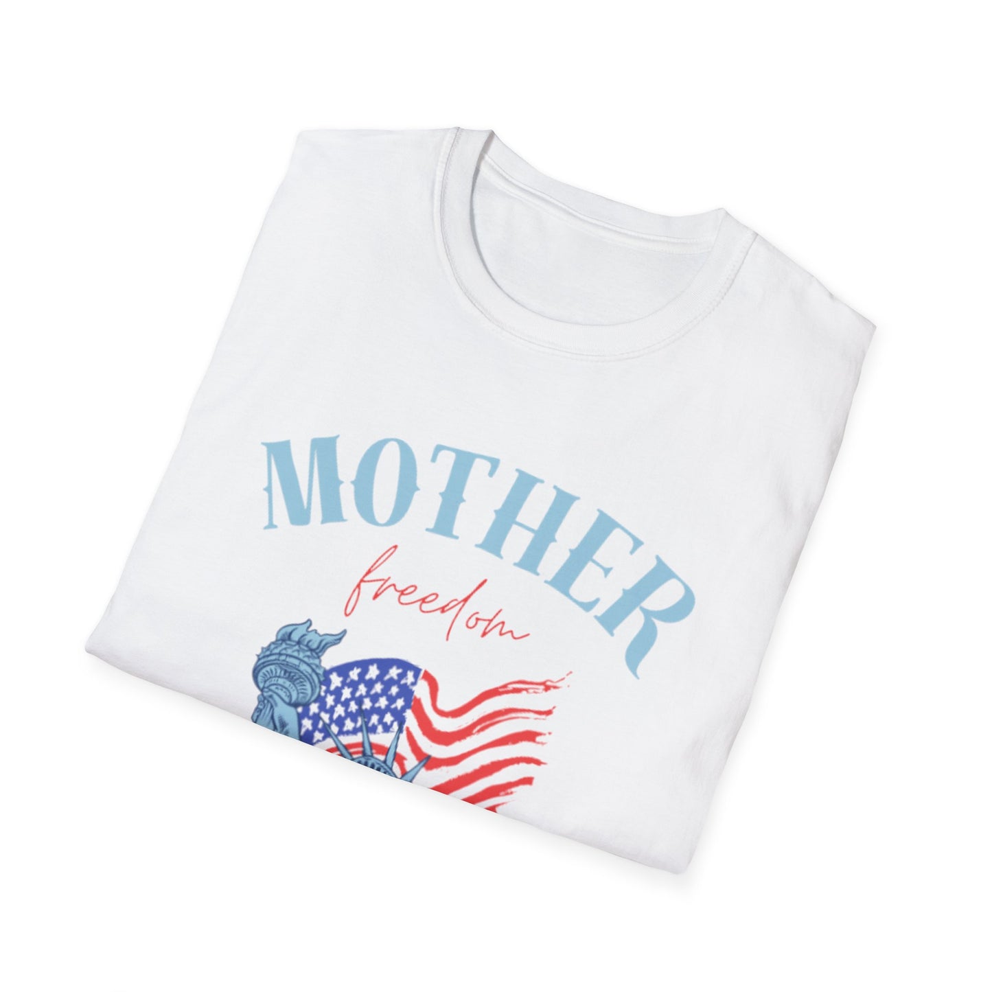 Mother Freedom Unisex Softstyle T-Shirt