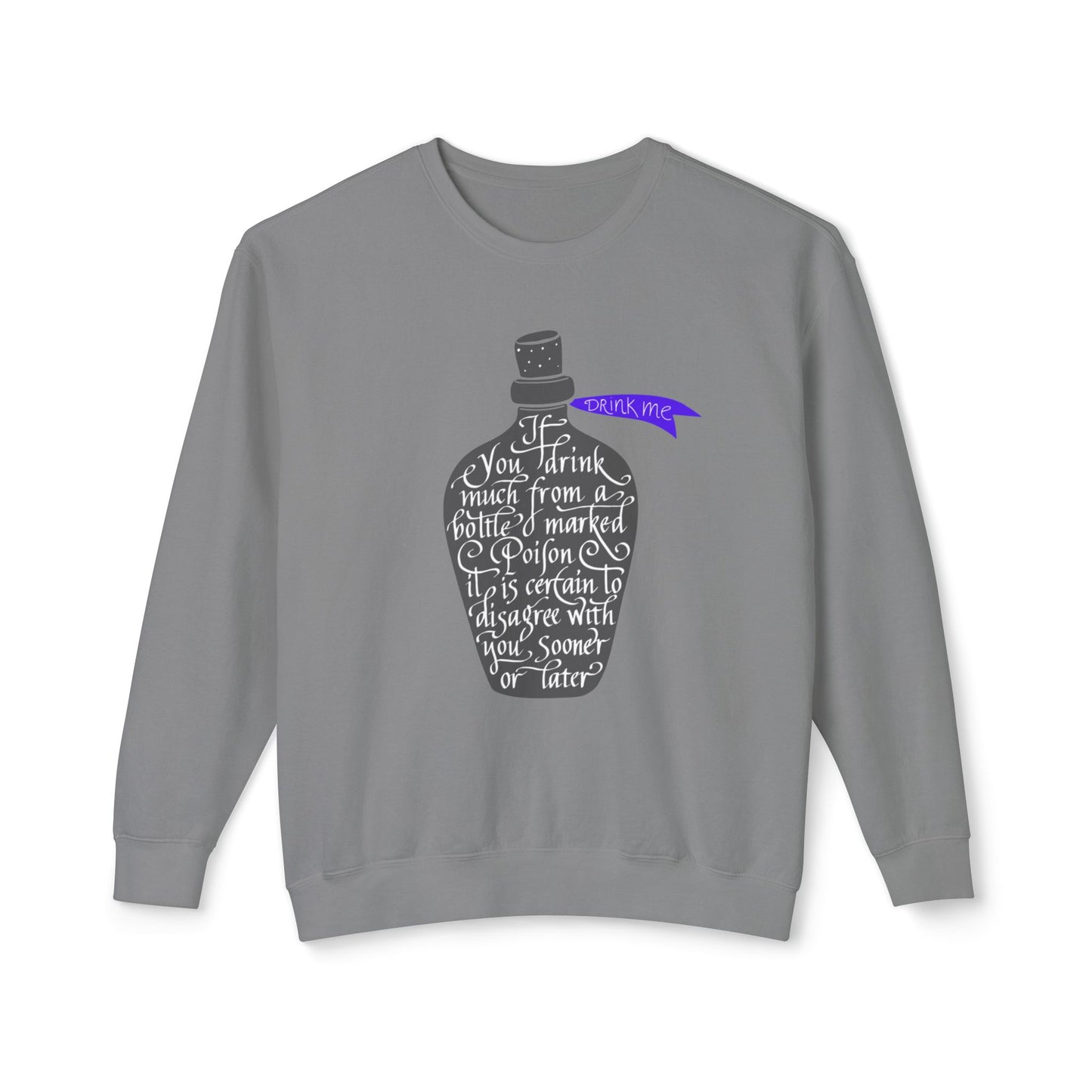 Drink Me Unisex Lightweight Crewneck Sweatshirt