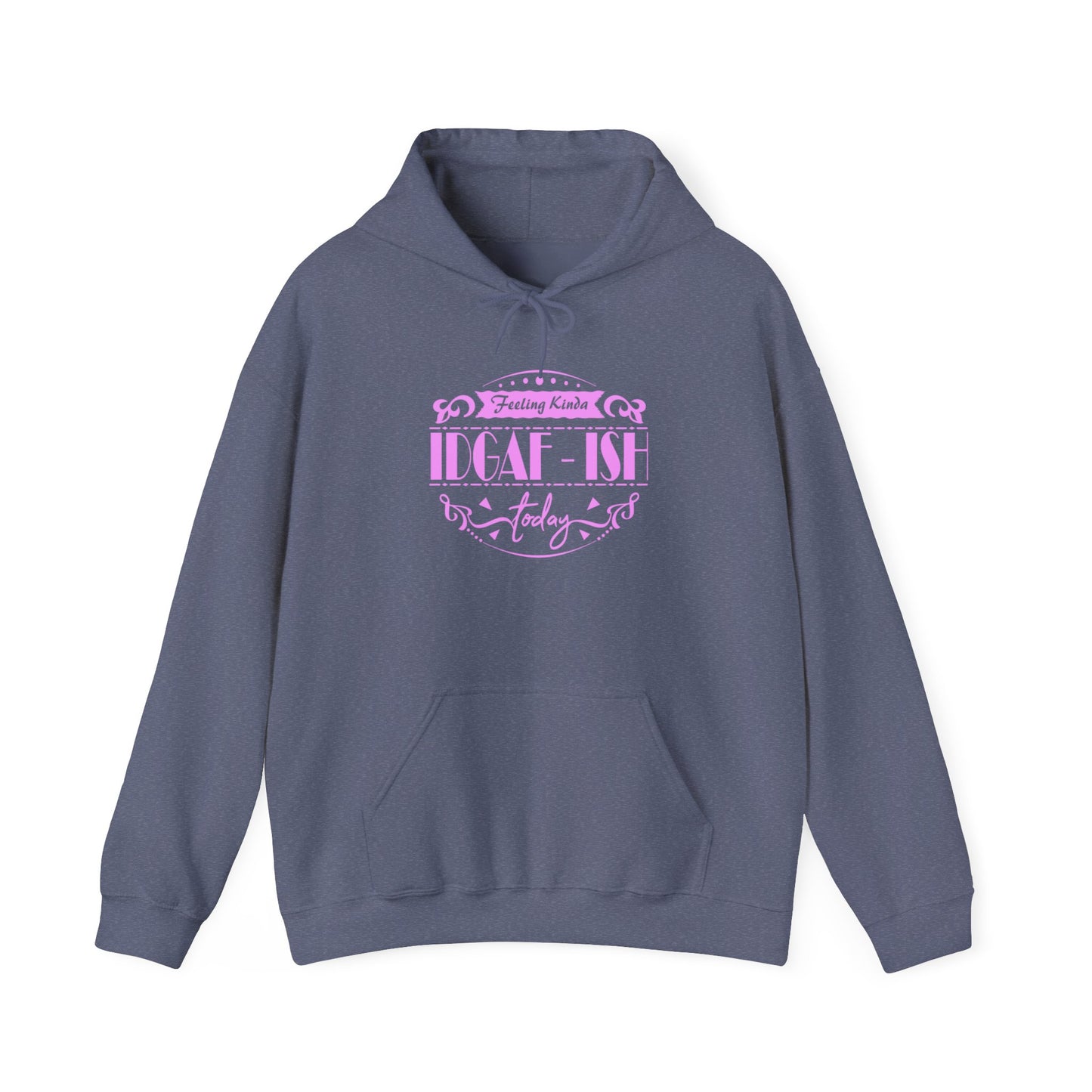 IDGAF Unisex Heavy Blend™ Hooded Sweatshirt