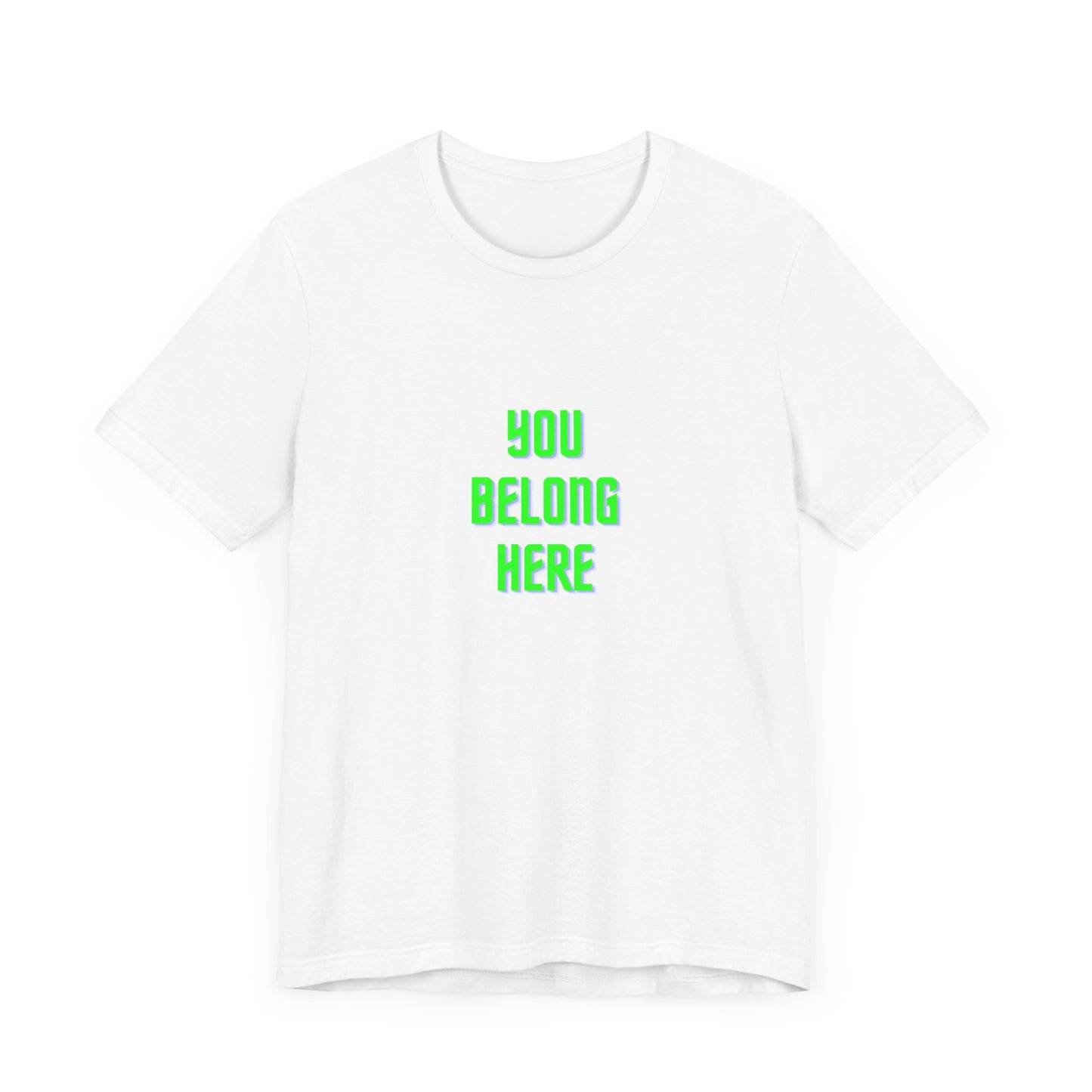 You Belong Here St Patrick’s Day Unisex Jersey Short Sleeve Tee