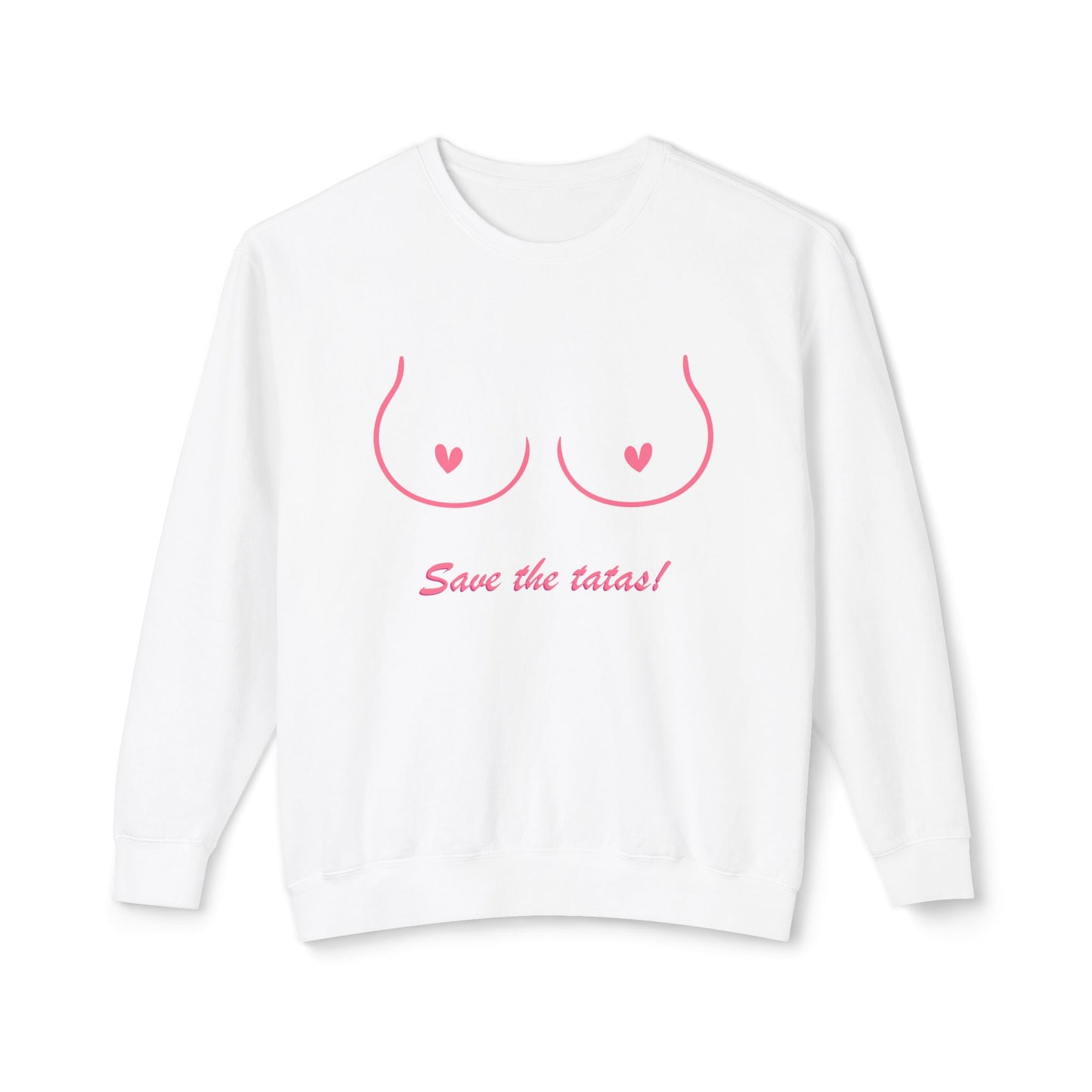 Save Tatas Unisex Lightweight Crewneck Sweatshirt