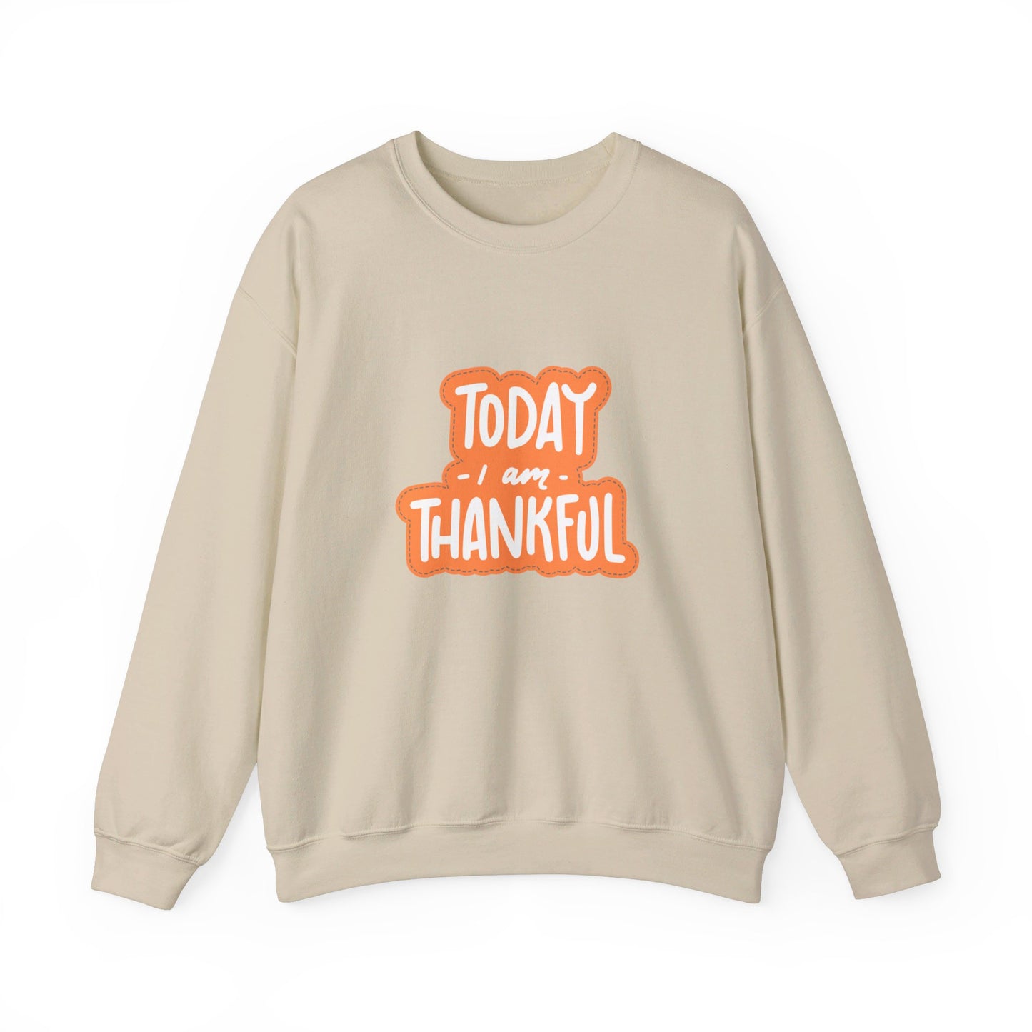 Today Thankful Unisex Heavy Blend™ Crewneck Sweatshirt