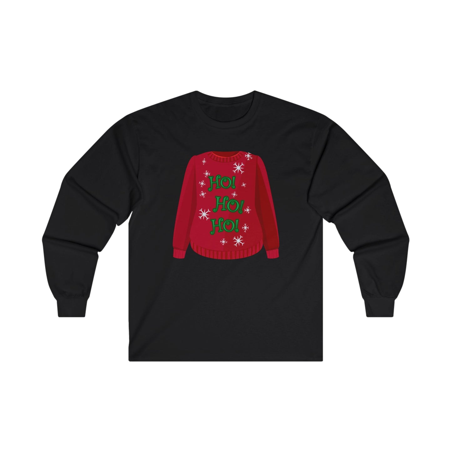 Ho Ugly Sweater Unisex Ultra Cotton Long Sleeve Tee